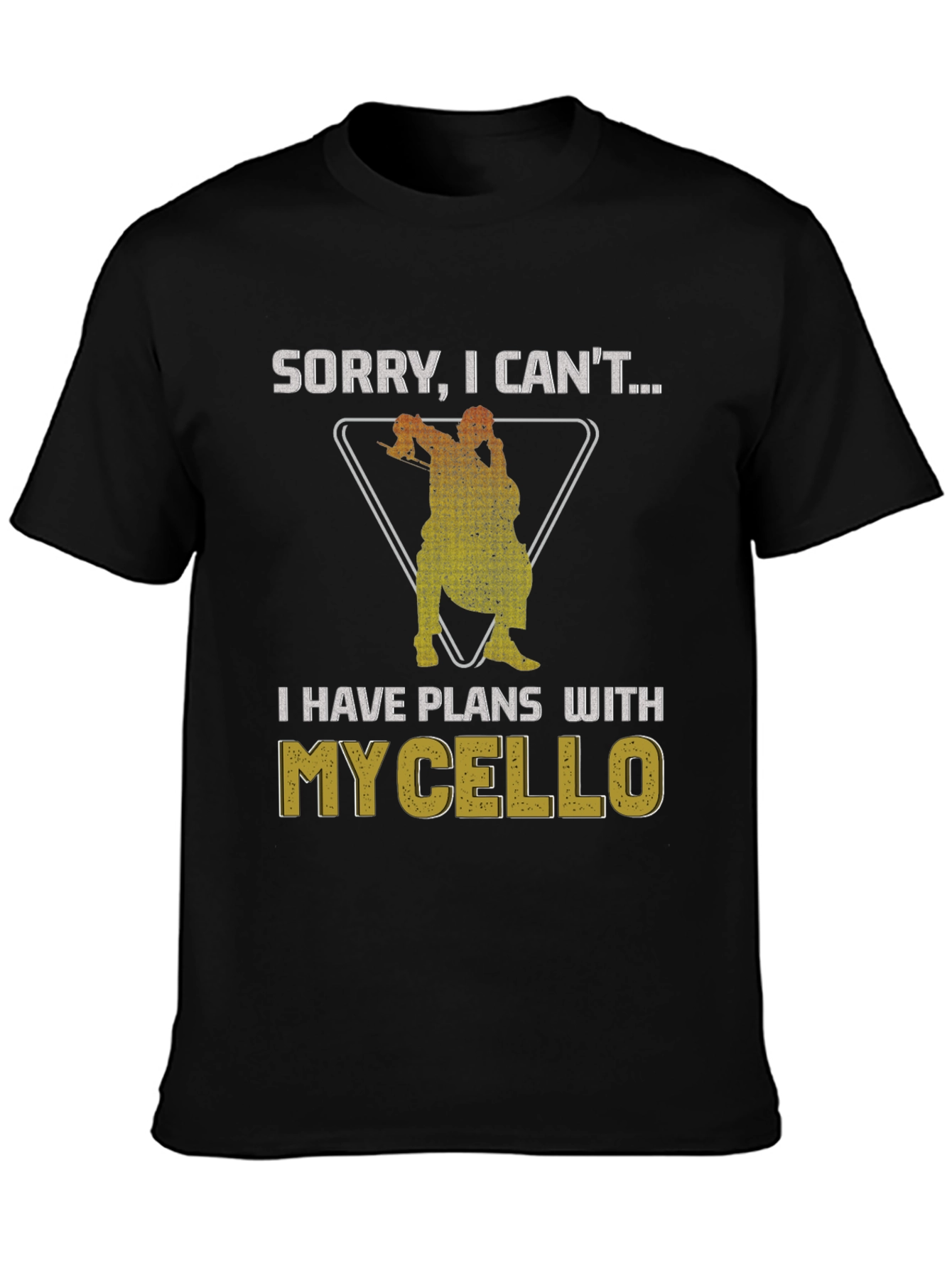 Funny Cello Plans T-Shirt - Musician Gift