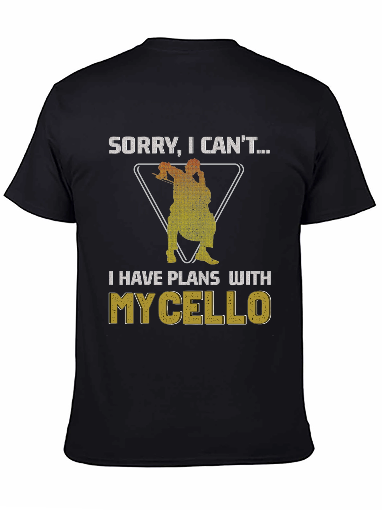 Funny Cello Plans T-Shirt - Musician Gift