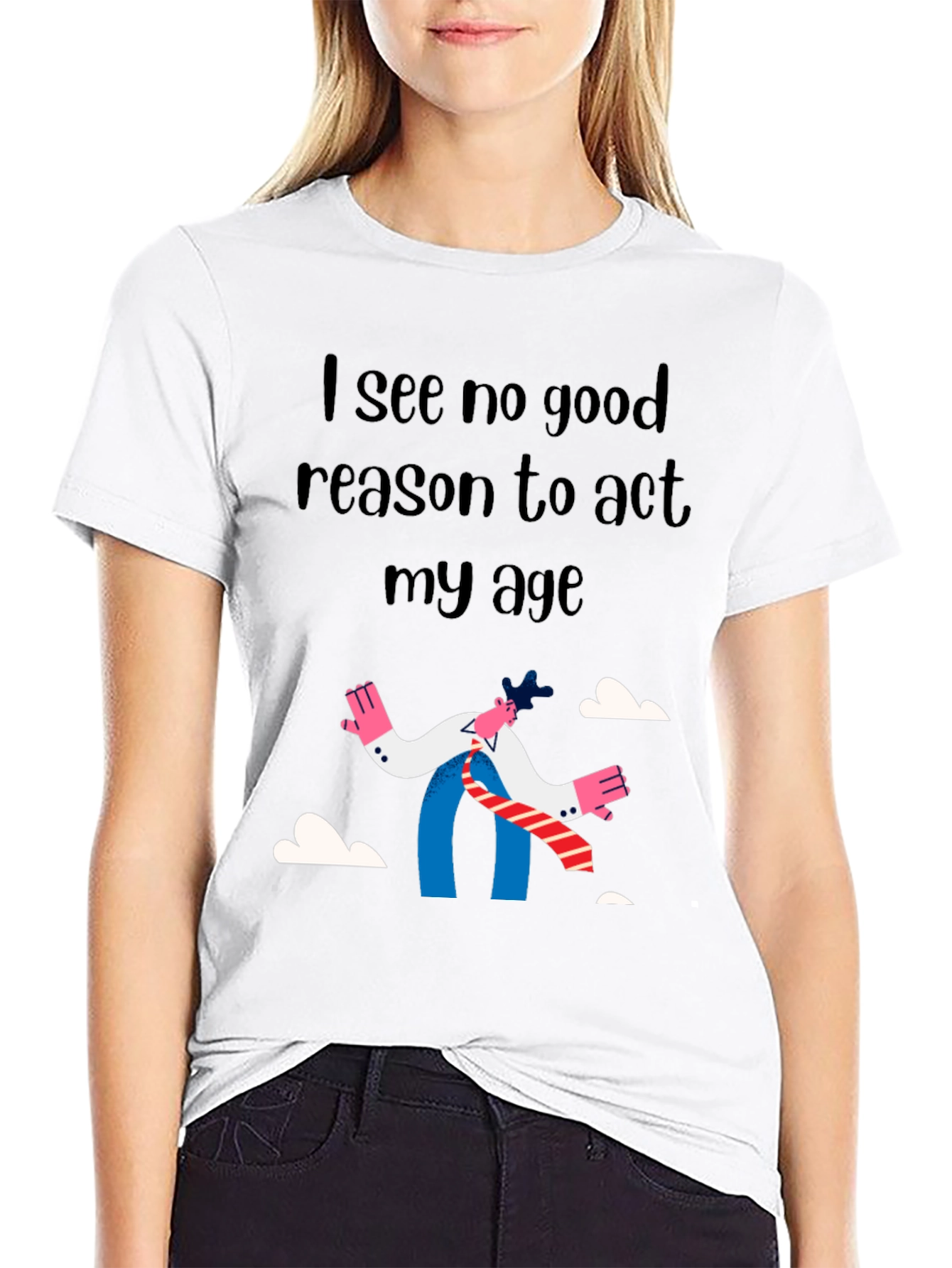 Funny Act My Age Graphic Tee