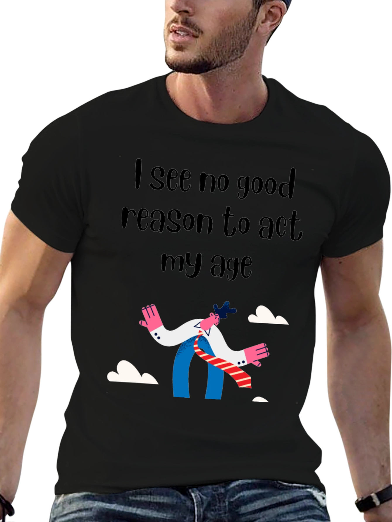 Funny Act My Age Graphic Tee