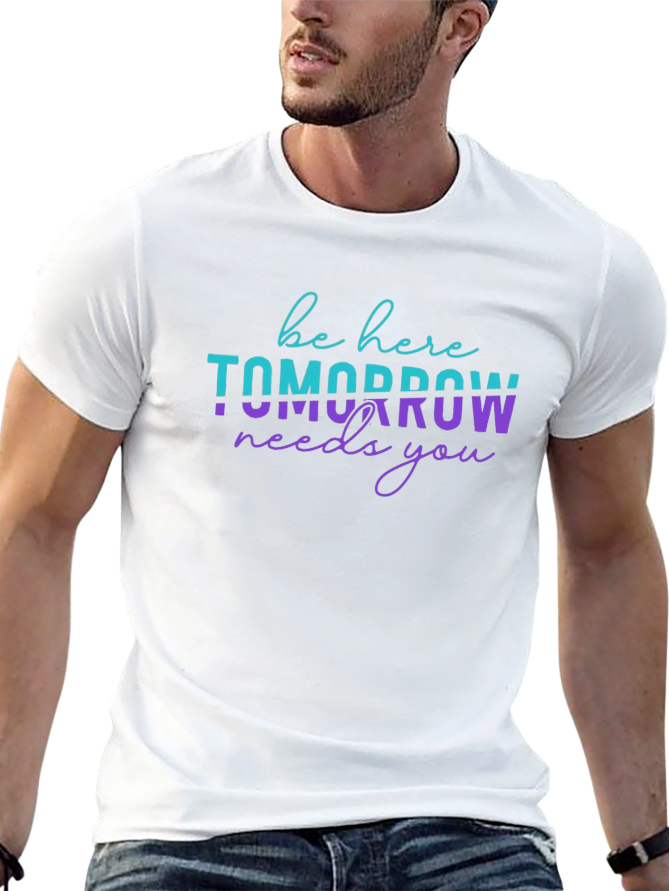 Be Here Tomorrow Needs You Graphic Tee