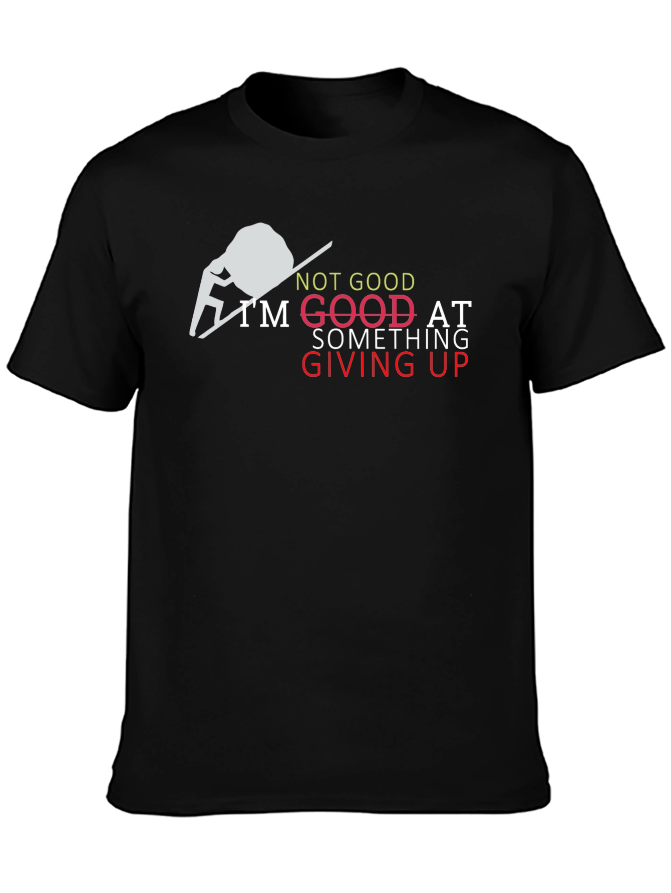 Giving Up Funny Graphic Tee - Black