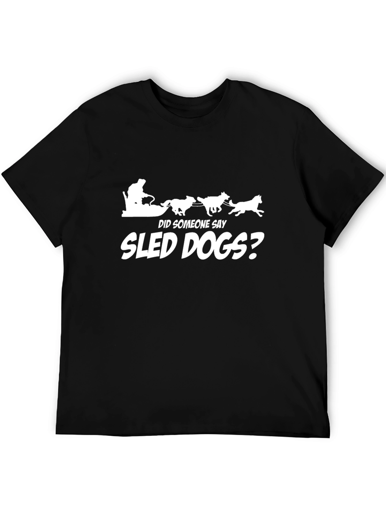 Sled Dogs? Graphic T-Shirt - Black Canine Adventure