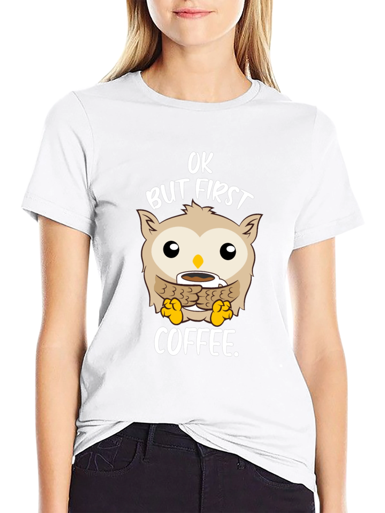 OK But First Coffee Owl T-Shirt