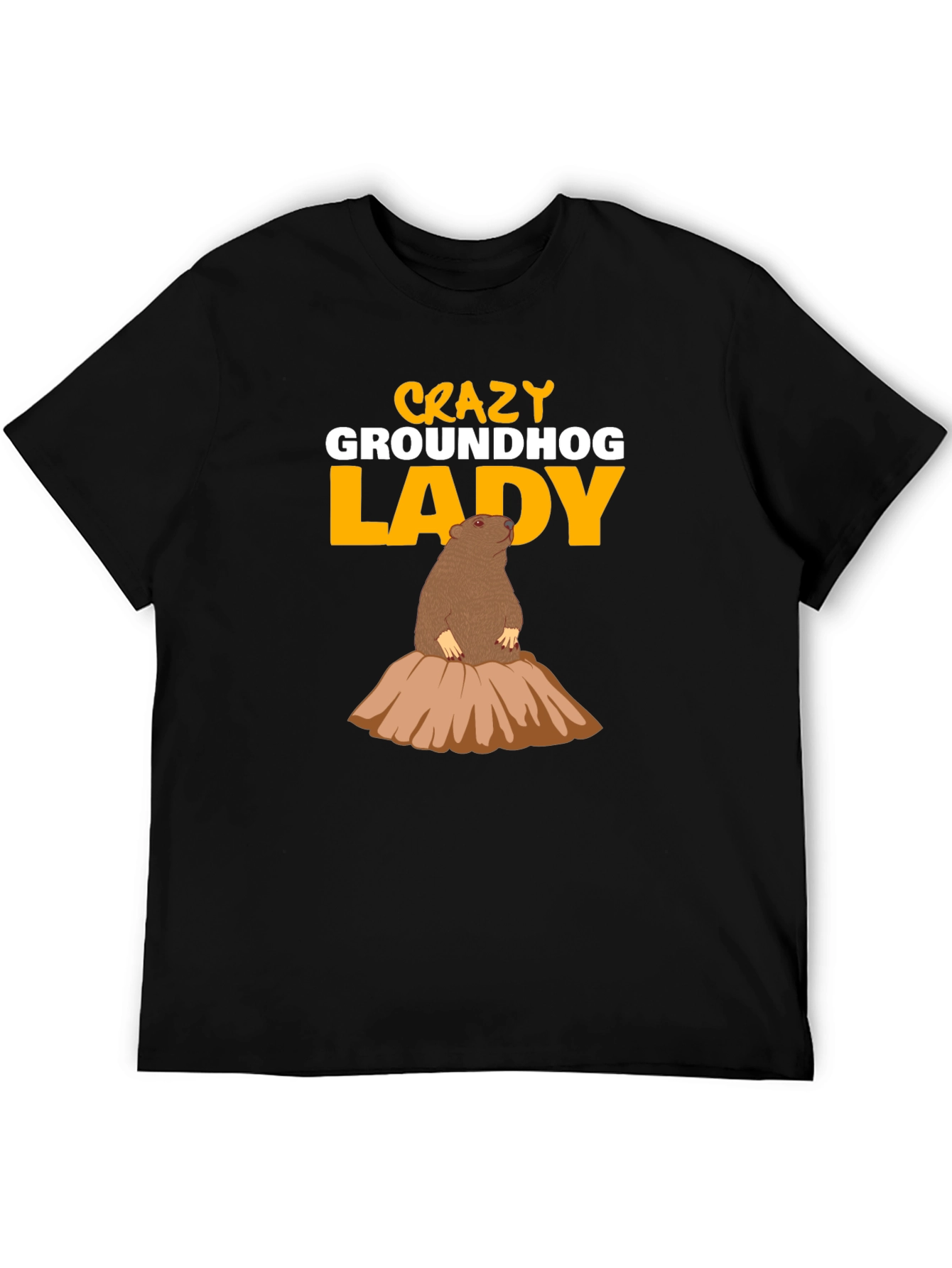 Crazy Groundhog Lady T-Shirt
