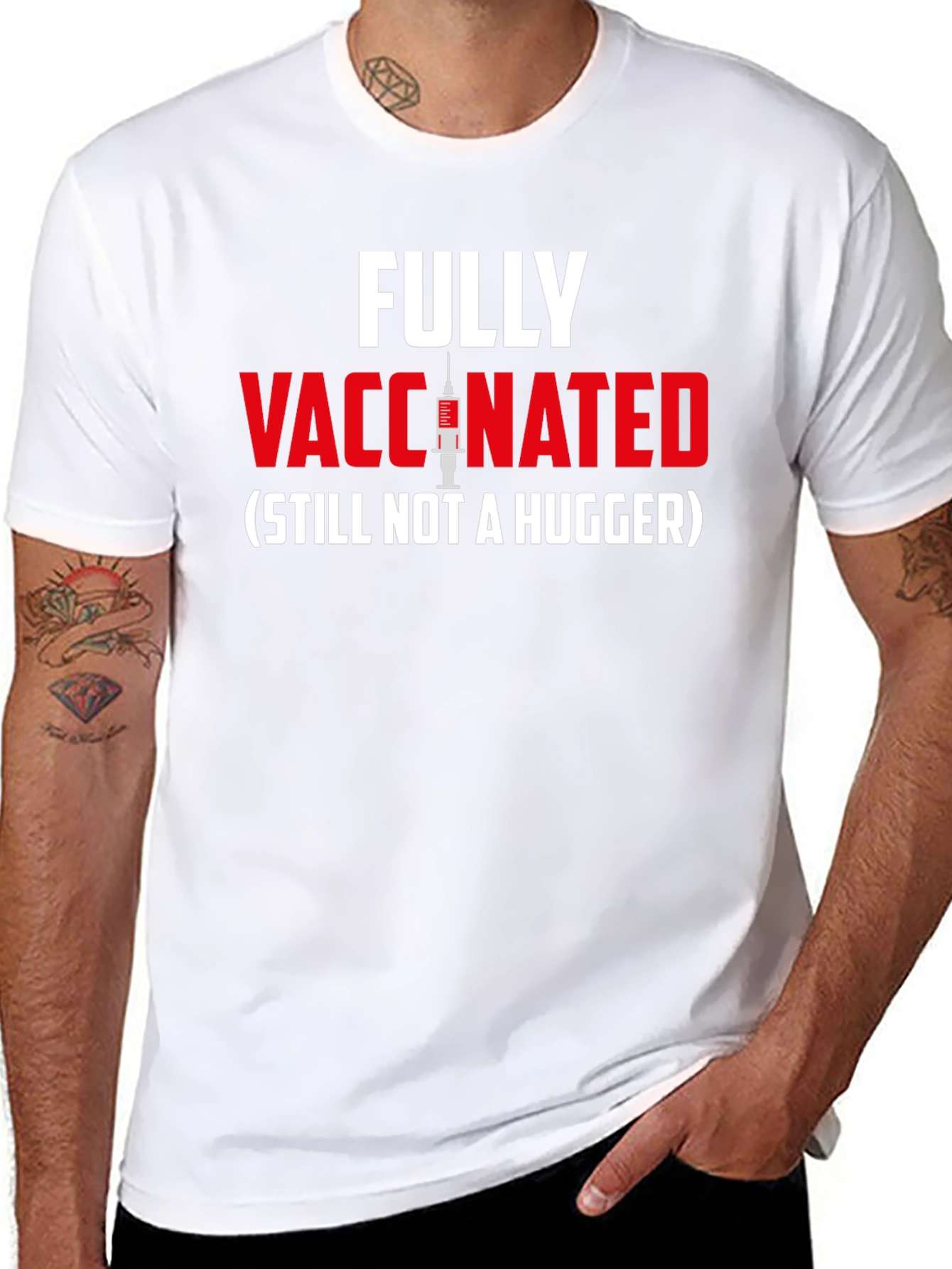 Fully Vaccinated - Still Not A Hugger T-Shirt