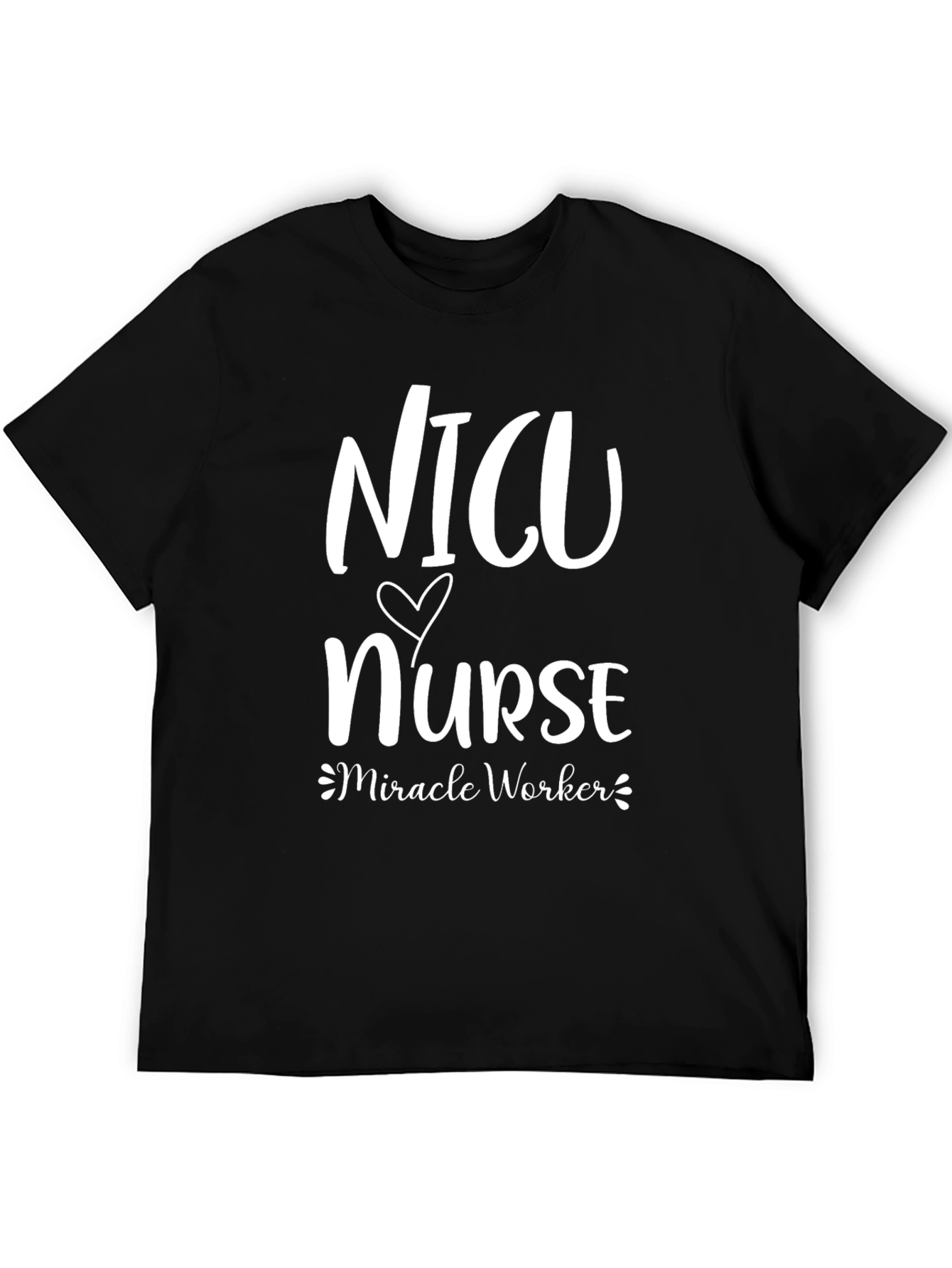 NICU Nurse Miracle Worker Graphic T-Shirt