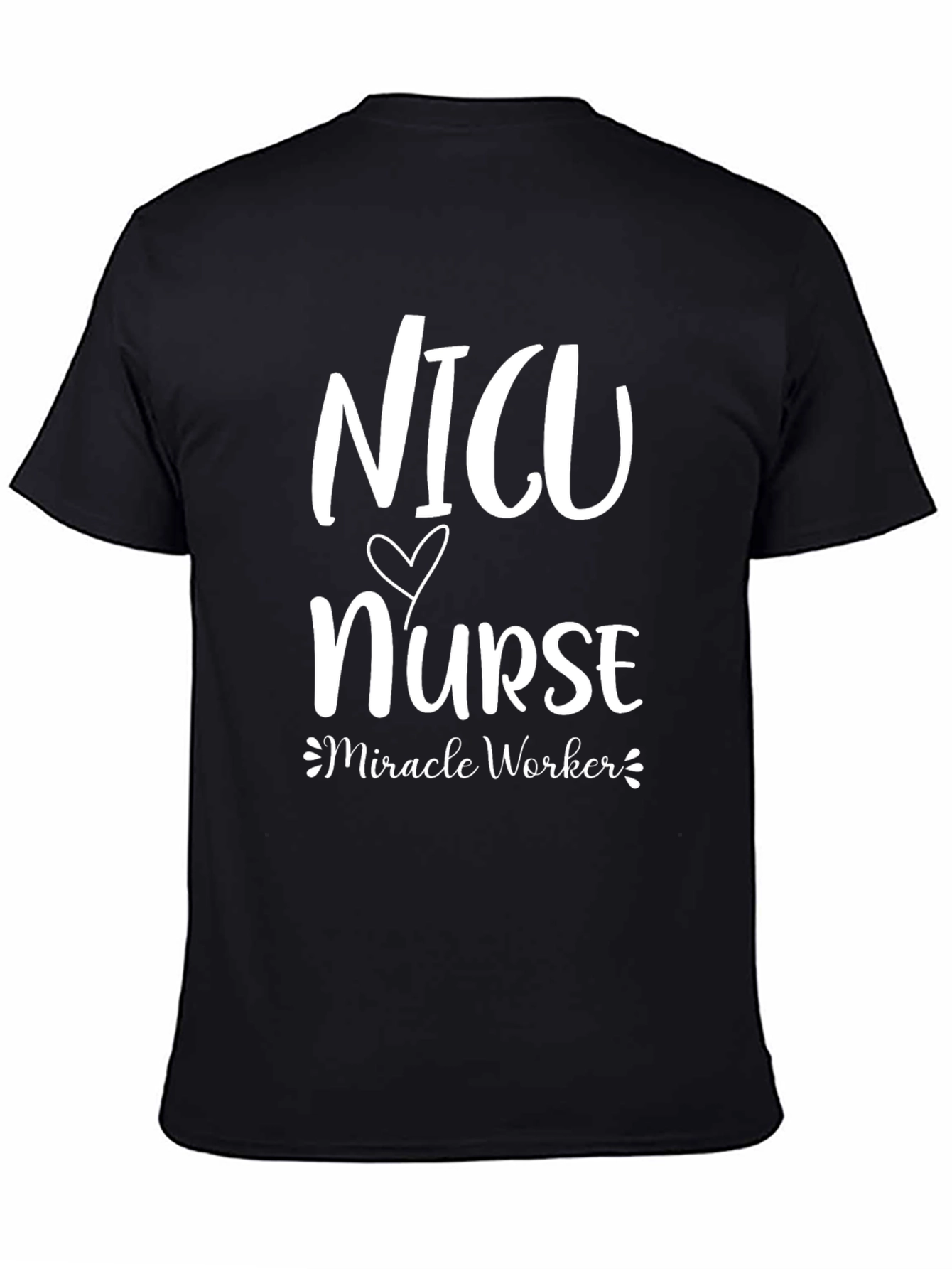NICU Nurse Miracle Worker Graphic T-Shirt