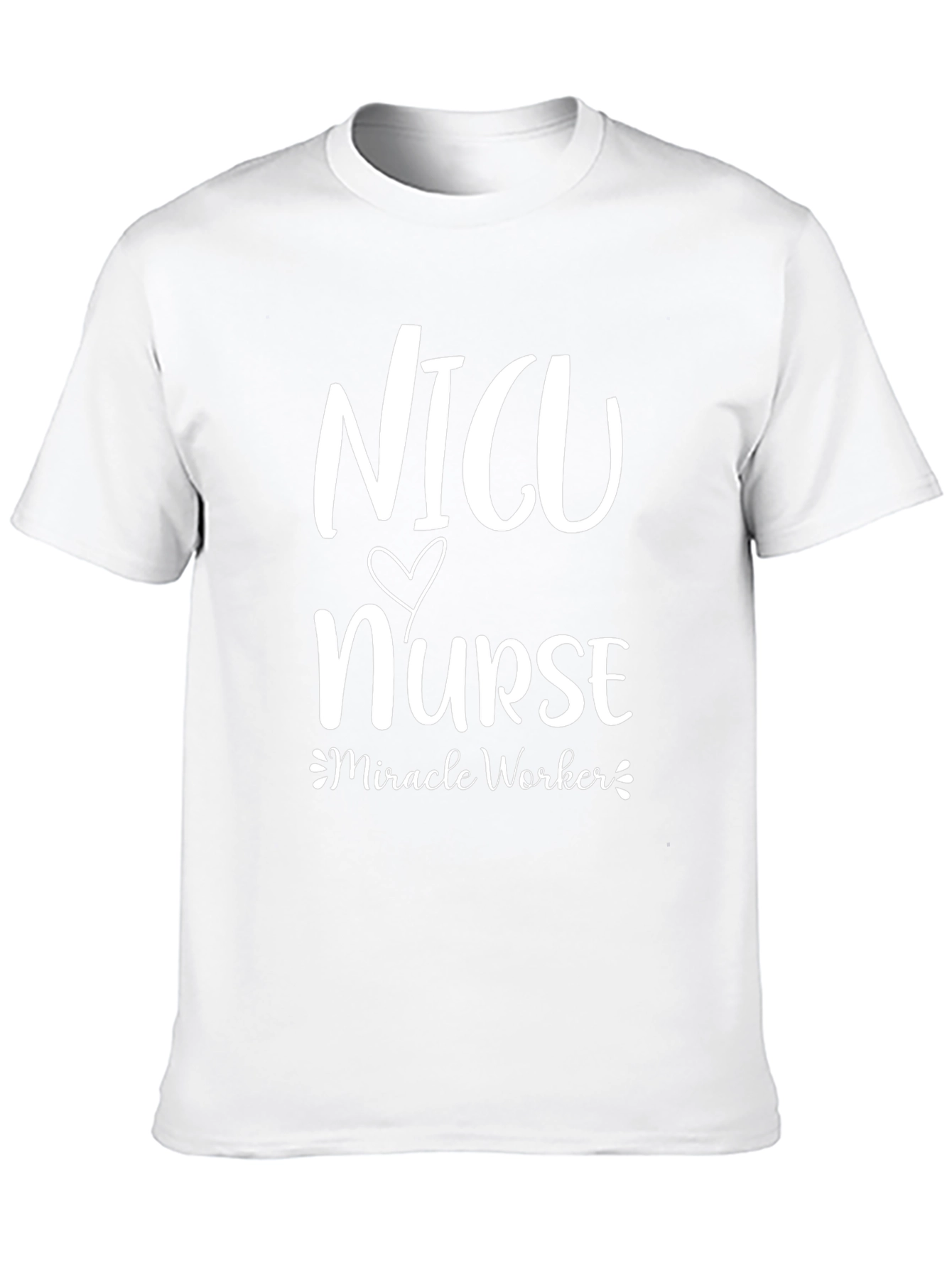 NICU Nurse Miracle Worker Graphic T-Shirt