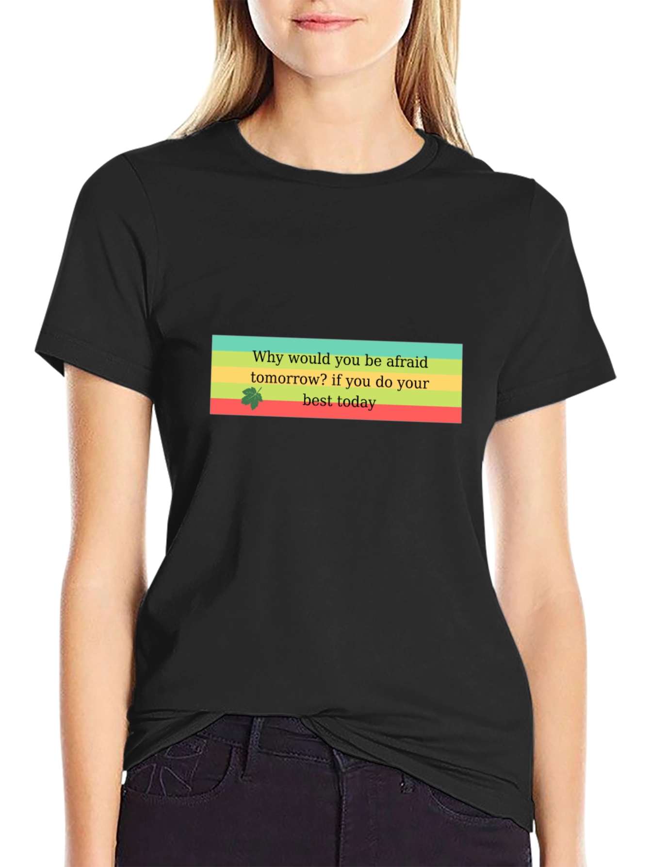 Motivational Quote T-Shirt - Best Today