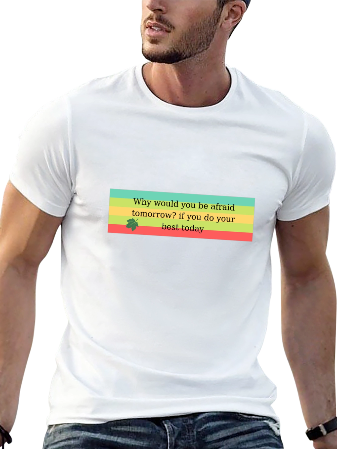 Motivational Quote T-Shirt - Best Today