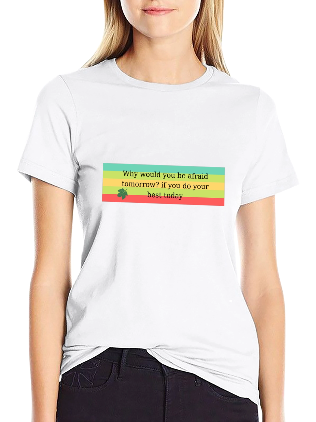 Motivational Quote T-Shirt - Best Today