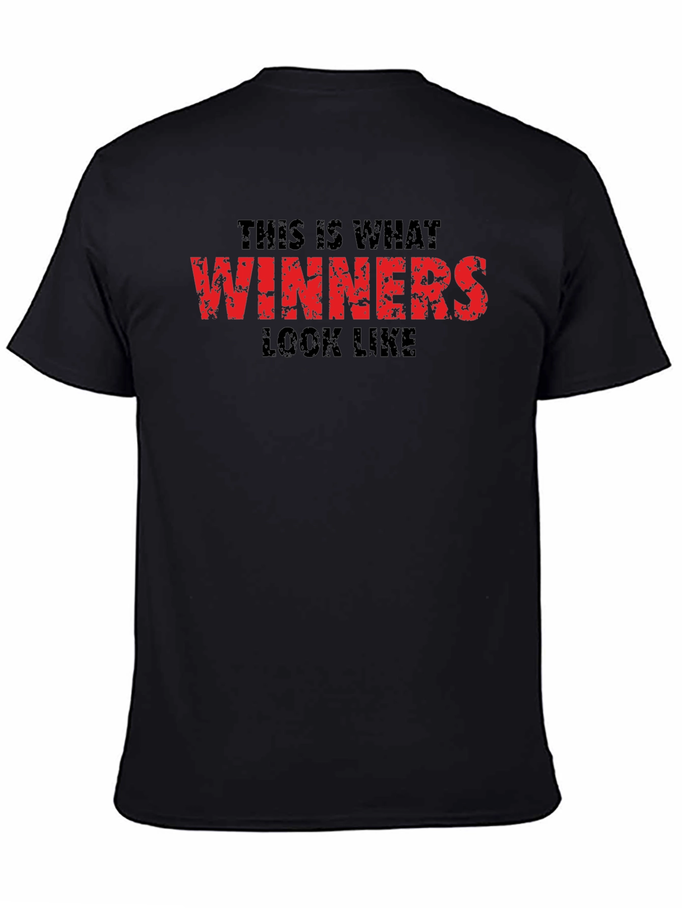 Winners Look Like This - Black T-Shirt