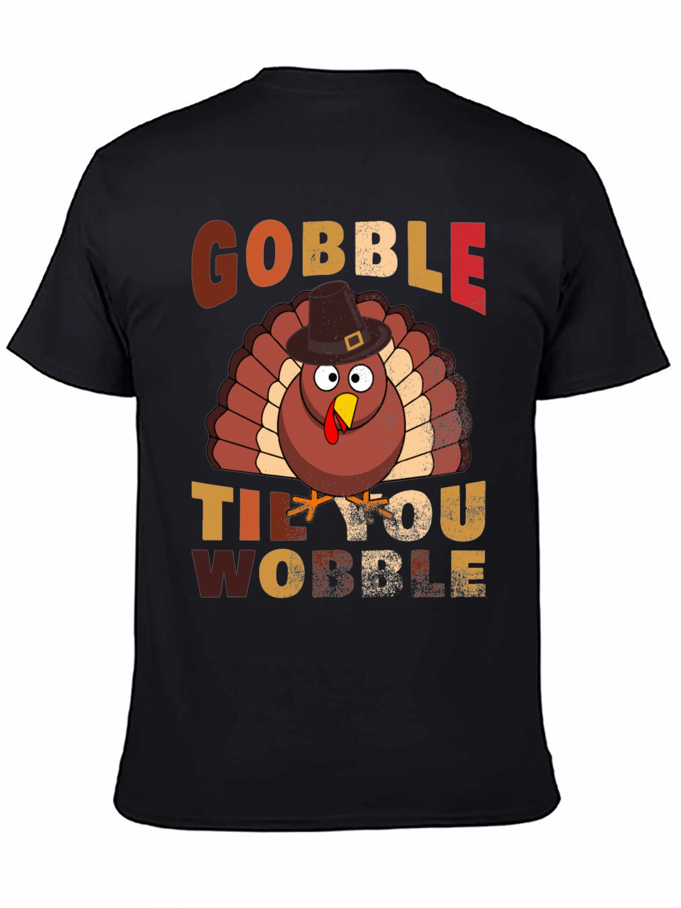 Gobble Til You Wobble Thanksgiving Turkey T-Shirt