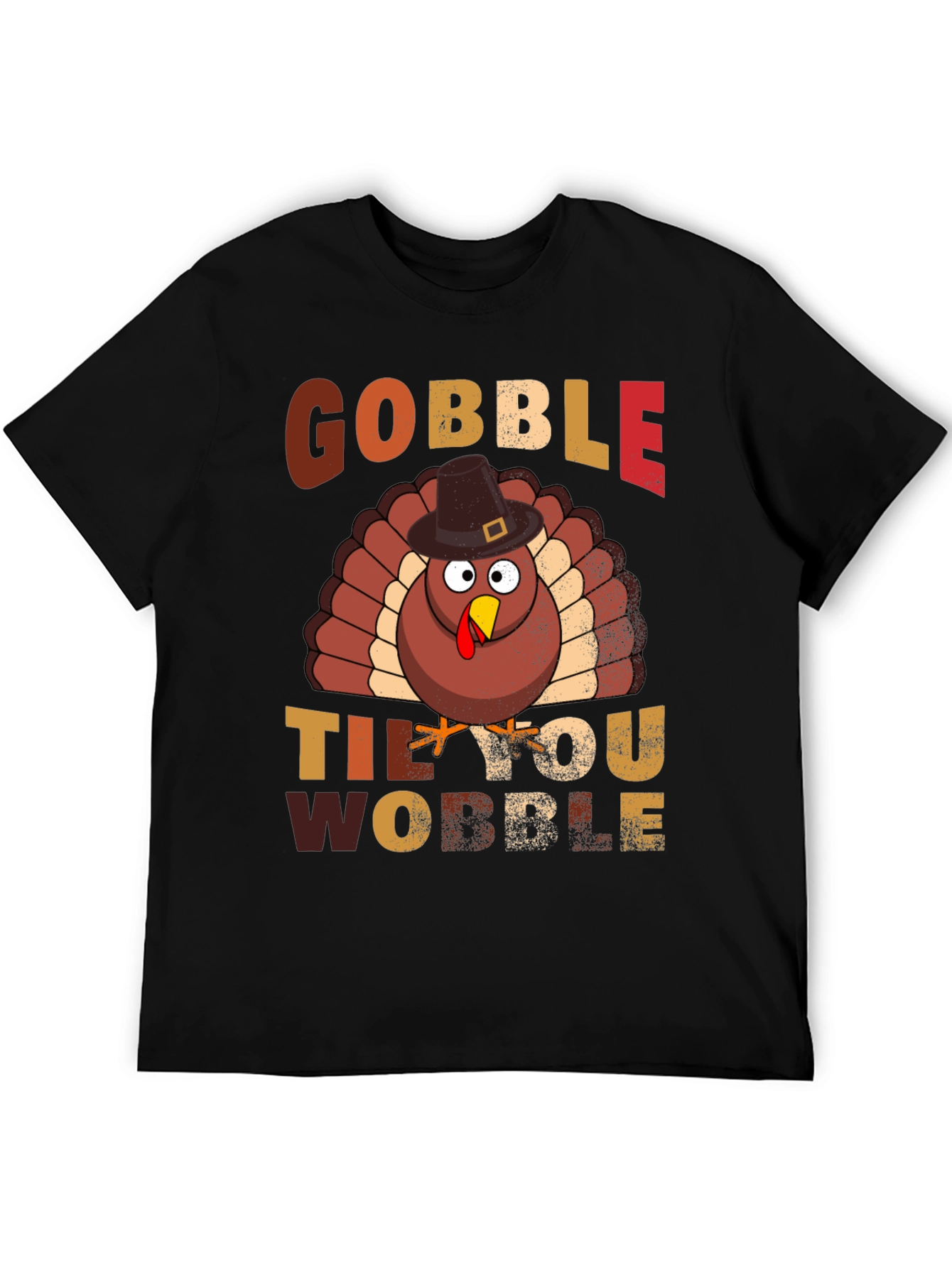 Gobble Til You Wobble Thanksgiving Turkey T-Shirt