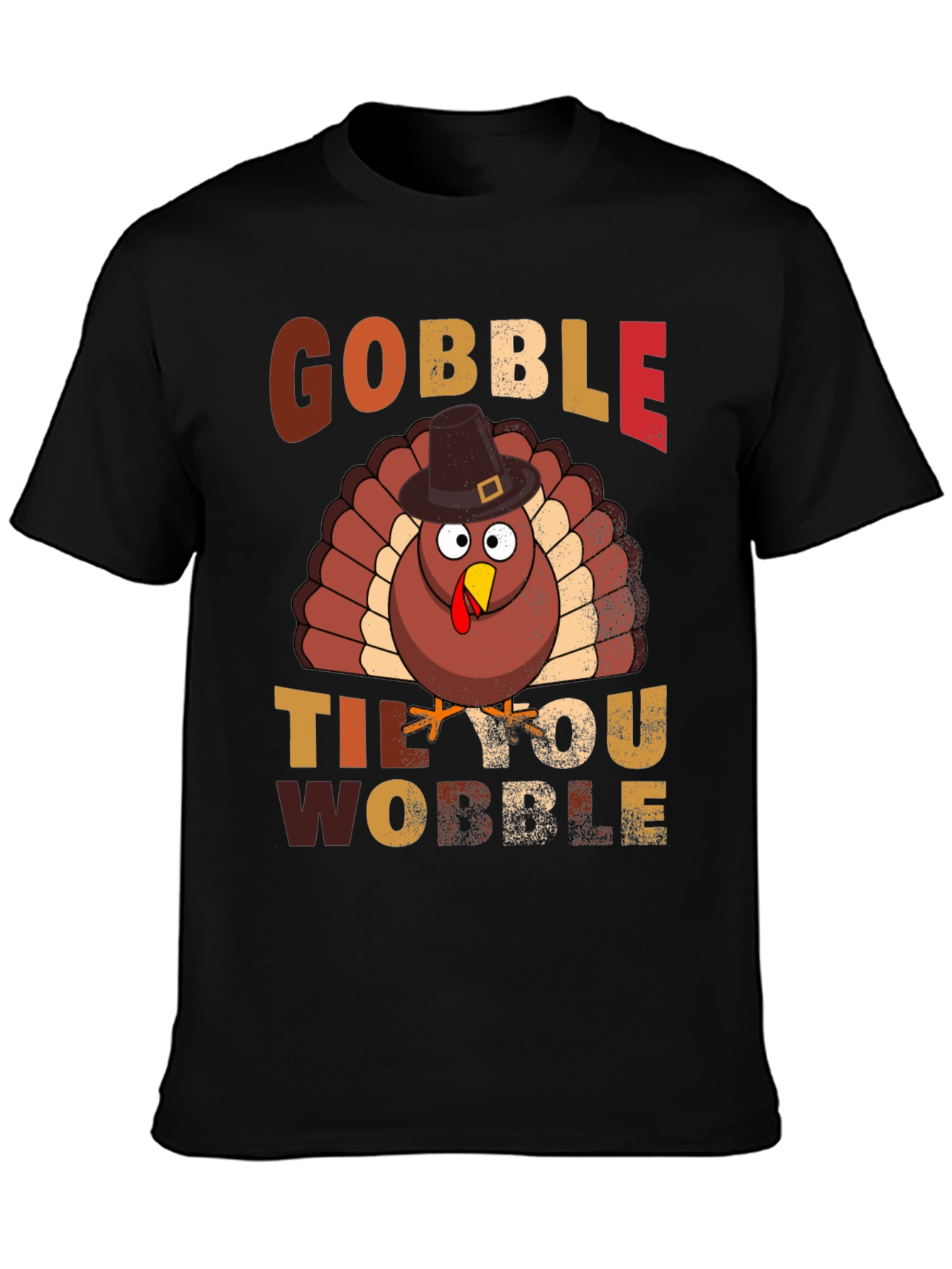 Gobble Til You Wobble Thanksgiving Turkey T-Shirt
