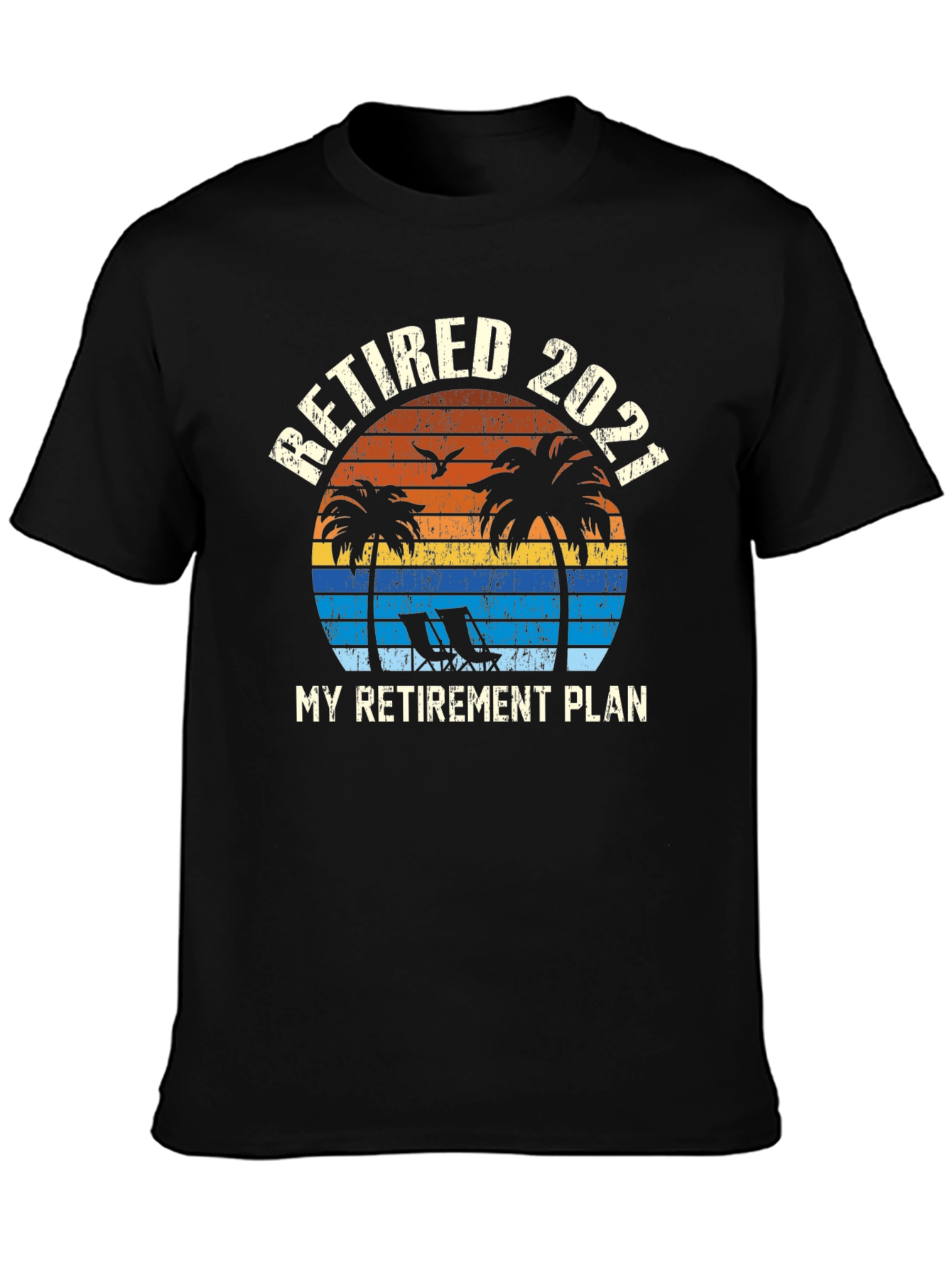 Retired 2021 T-Shirt - Beach Retirement Plan Graphic Tee