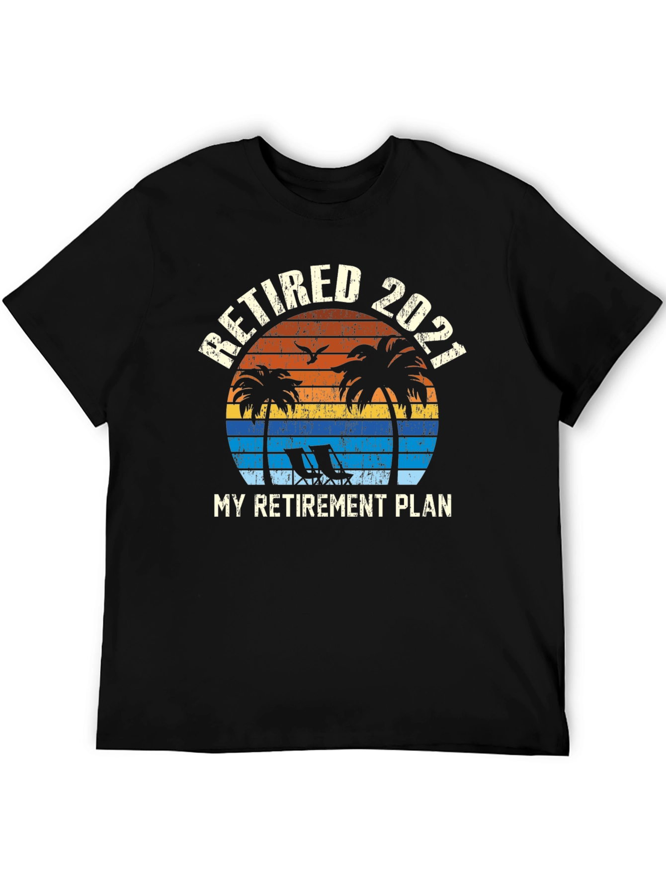 Retired 2021 T-Shirt - Beach Retirement Plan Graphic Tee