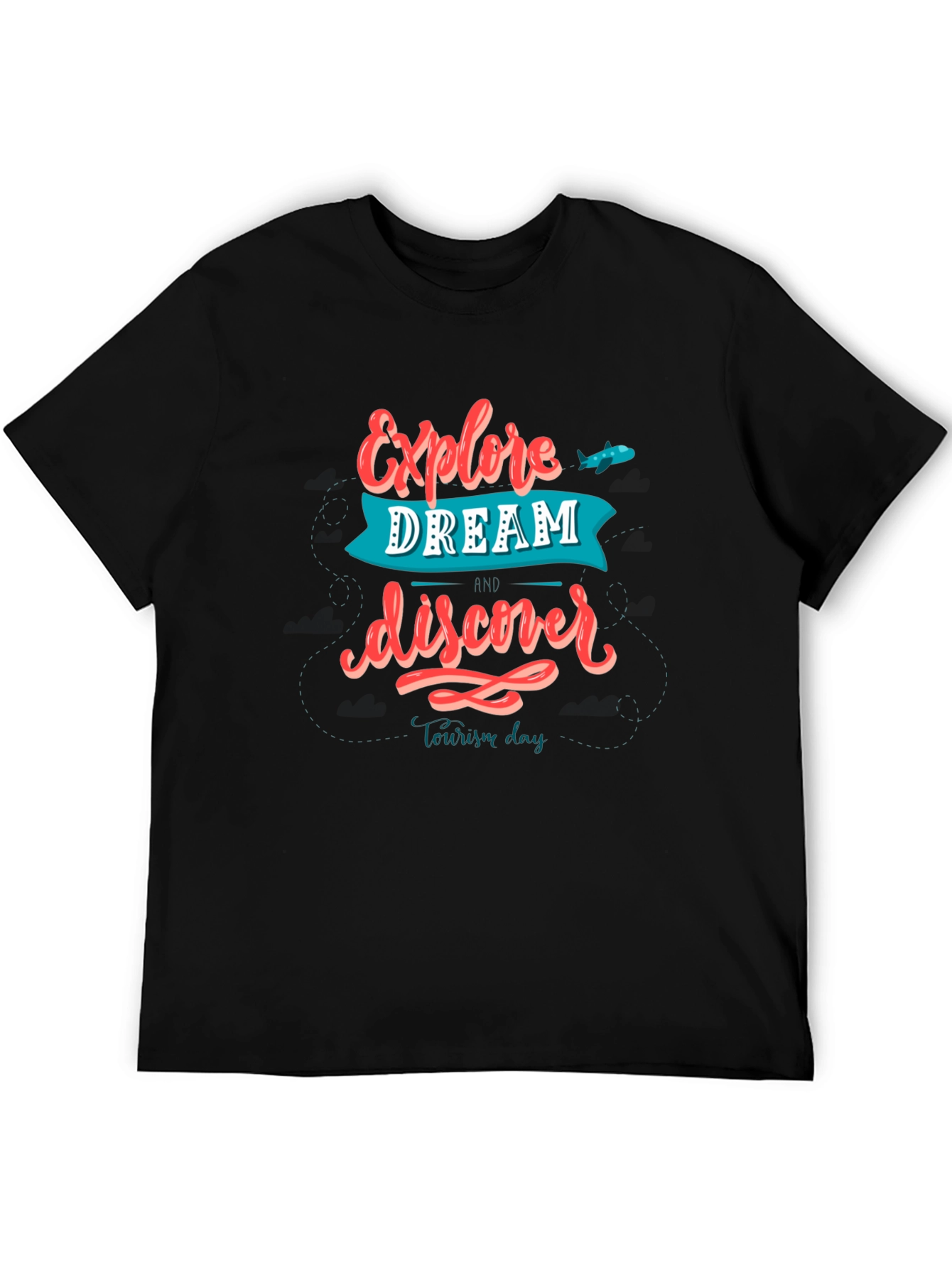 Explore Dream Discover T-Shirt - Travel Tee