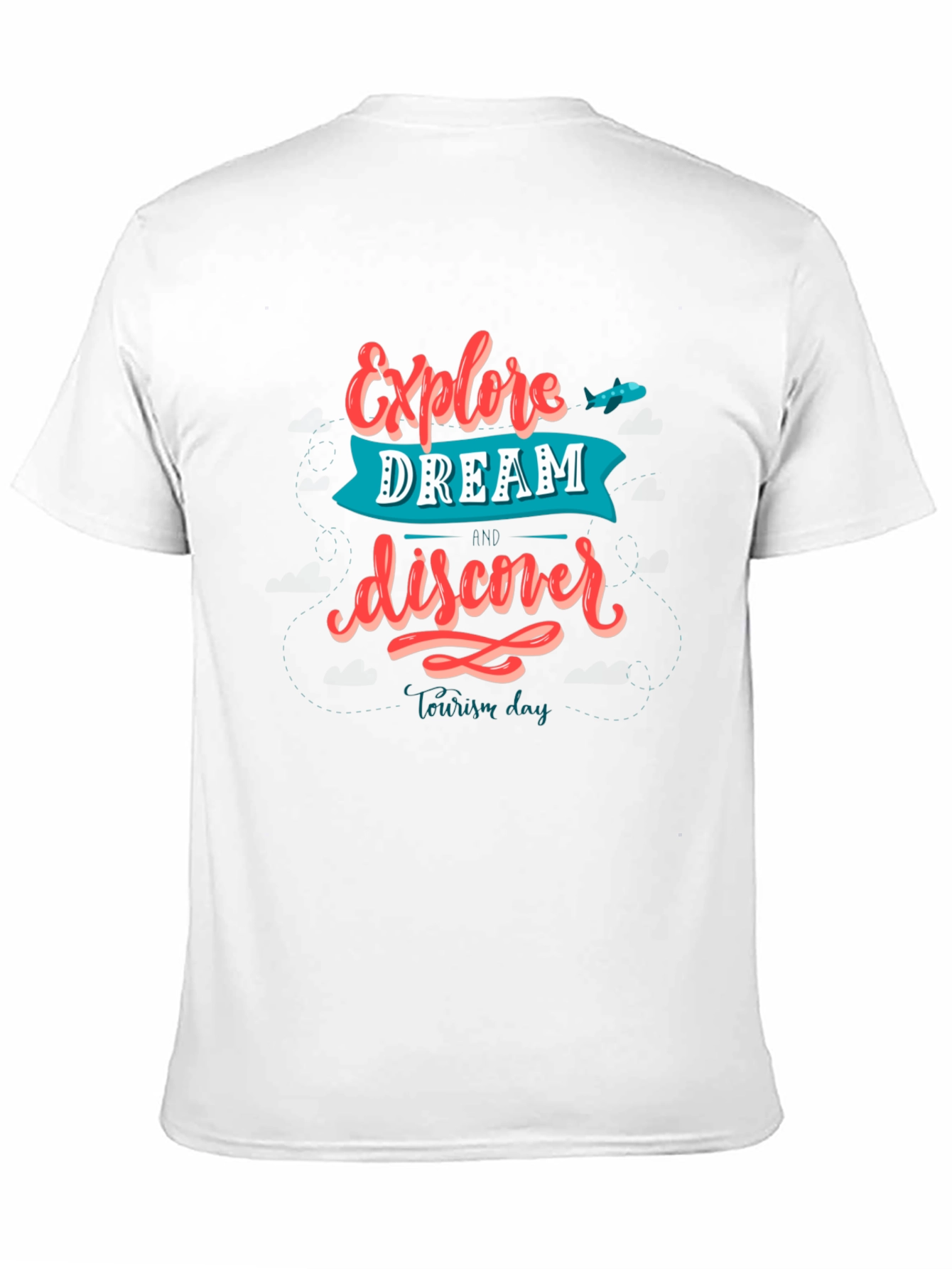 Explore Dream Discover T-Shirt - Travel Tee