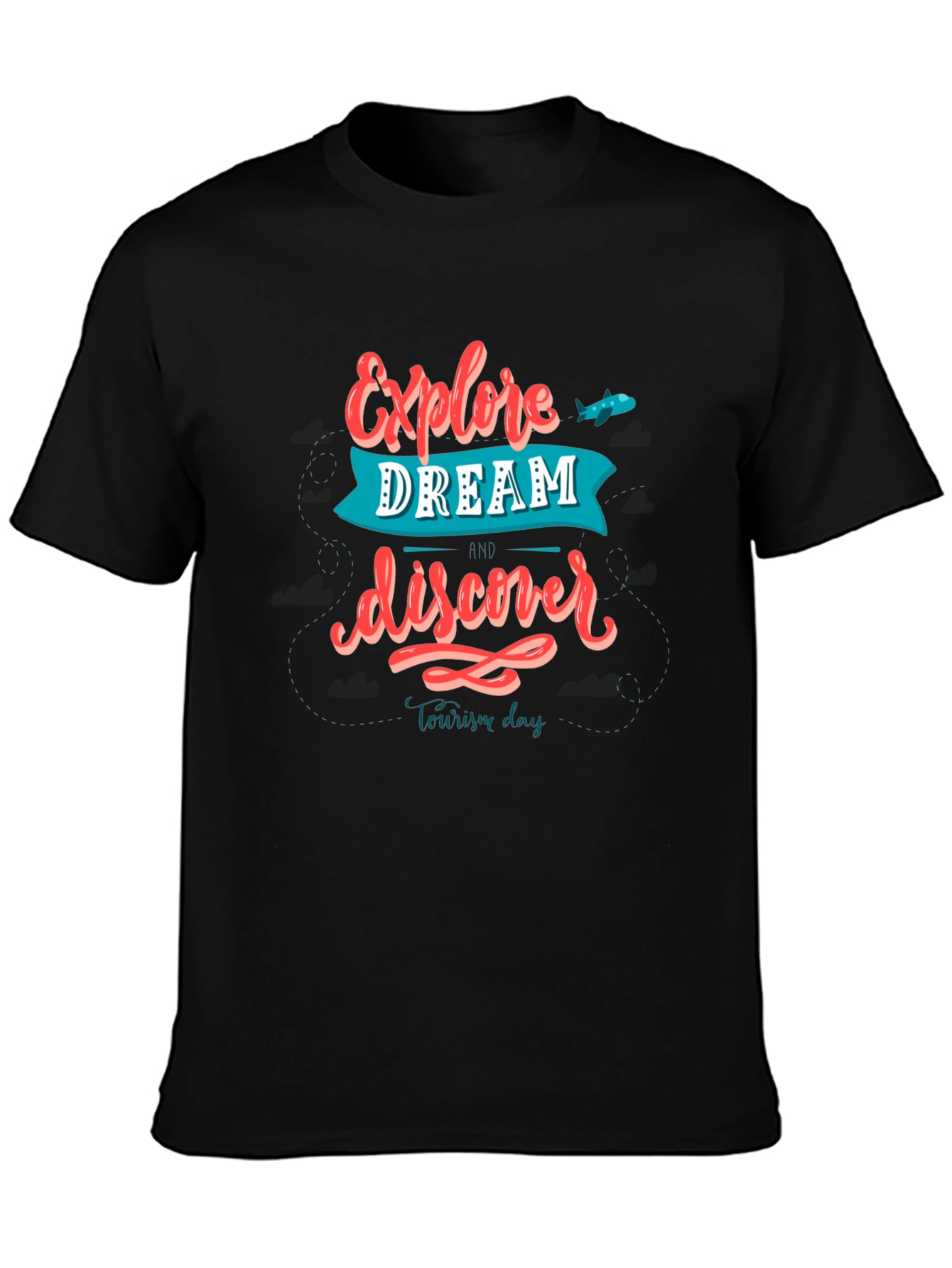 Explore Dream Discover T-Shirt - Travel Tee