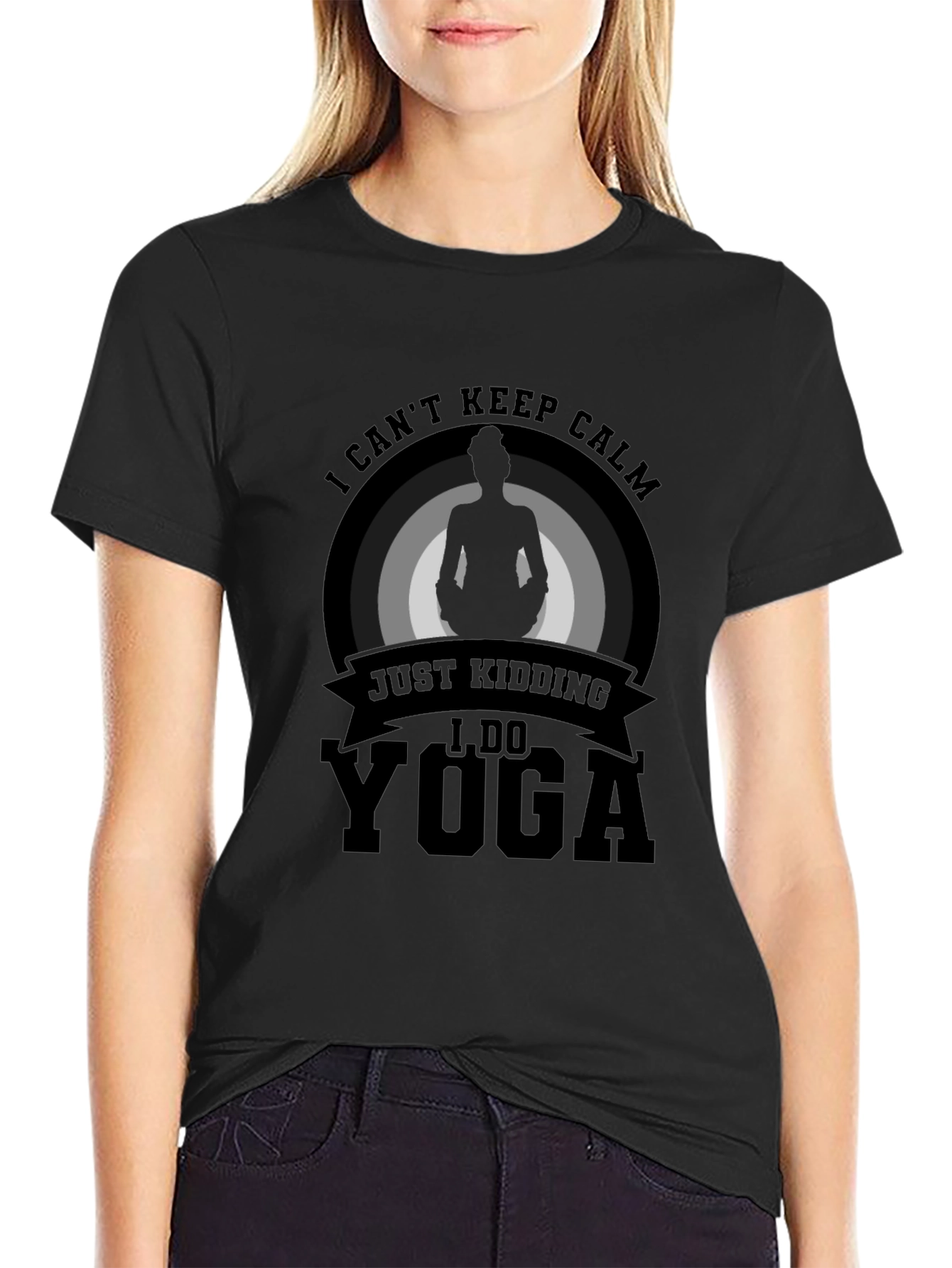 Yoga T-Shirt - I Cant Keep Calm Just Kidding!