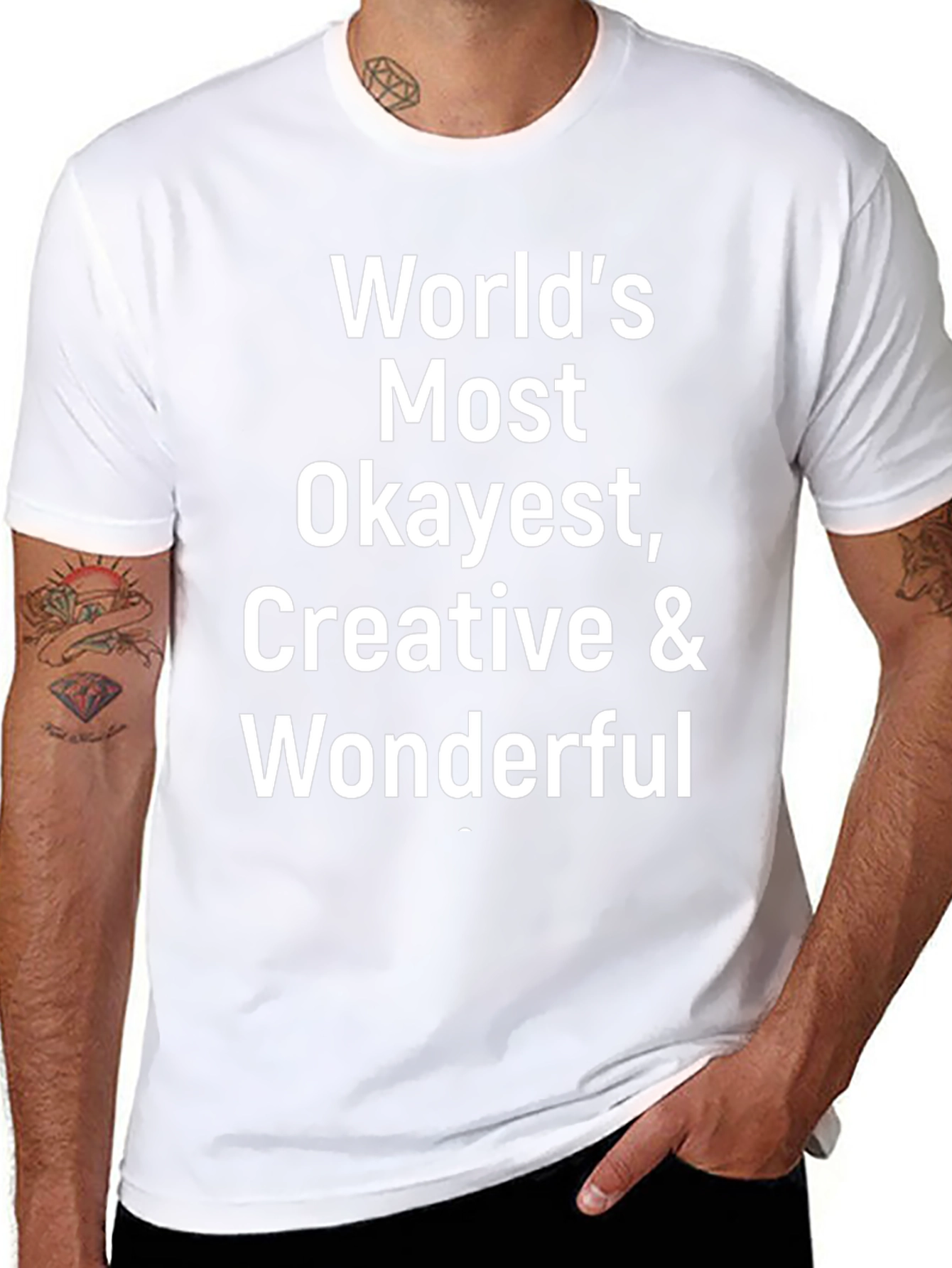Worlds Okayest Creative & Wonderful T-Shirt