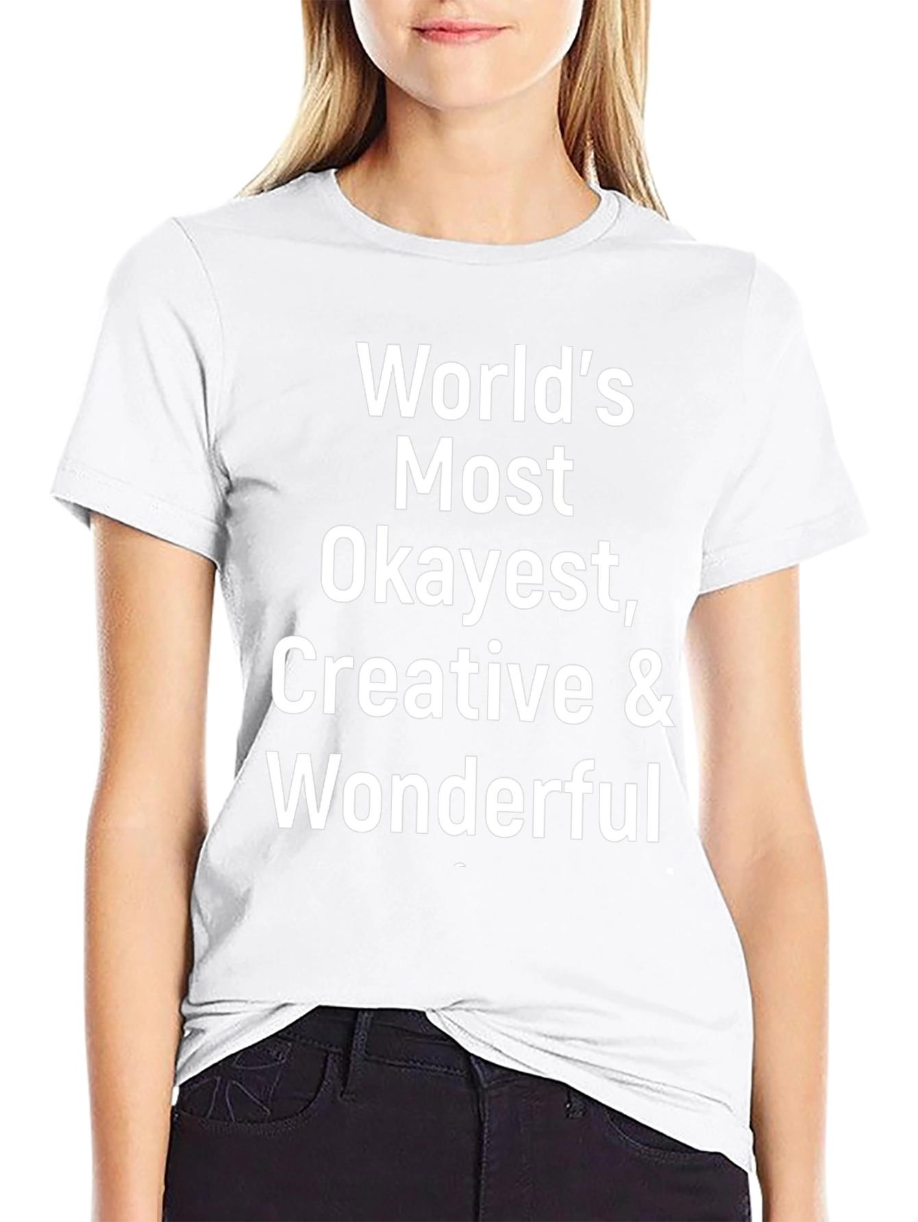 Worlds Okayest Creative & Wonderful T-Shirt