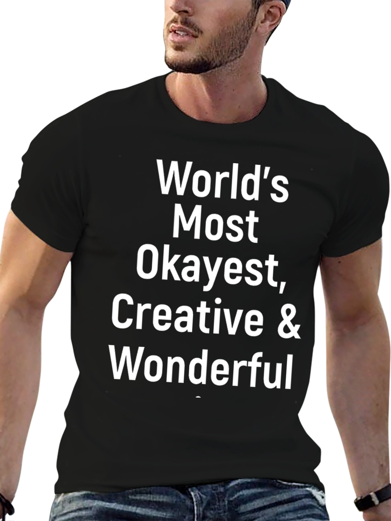 Worlds Okayest Creative & Wonderful T-Shirt