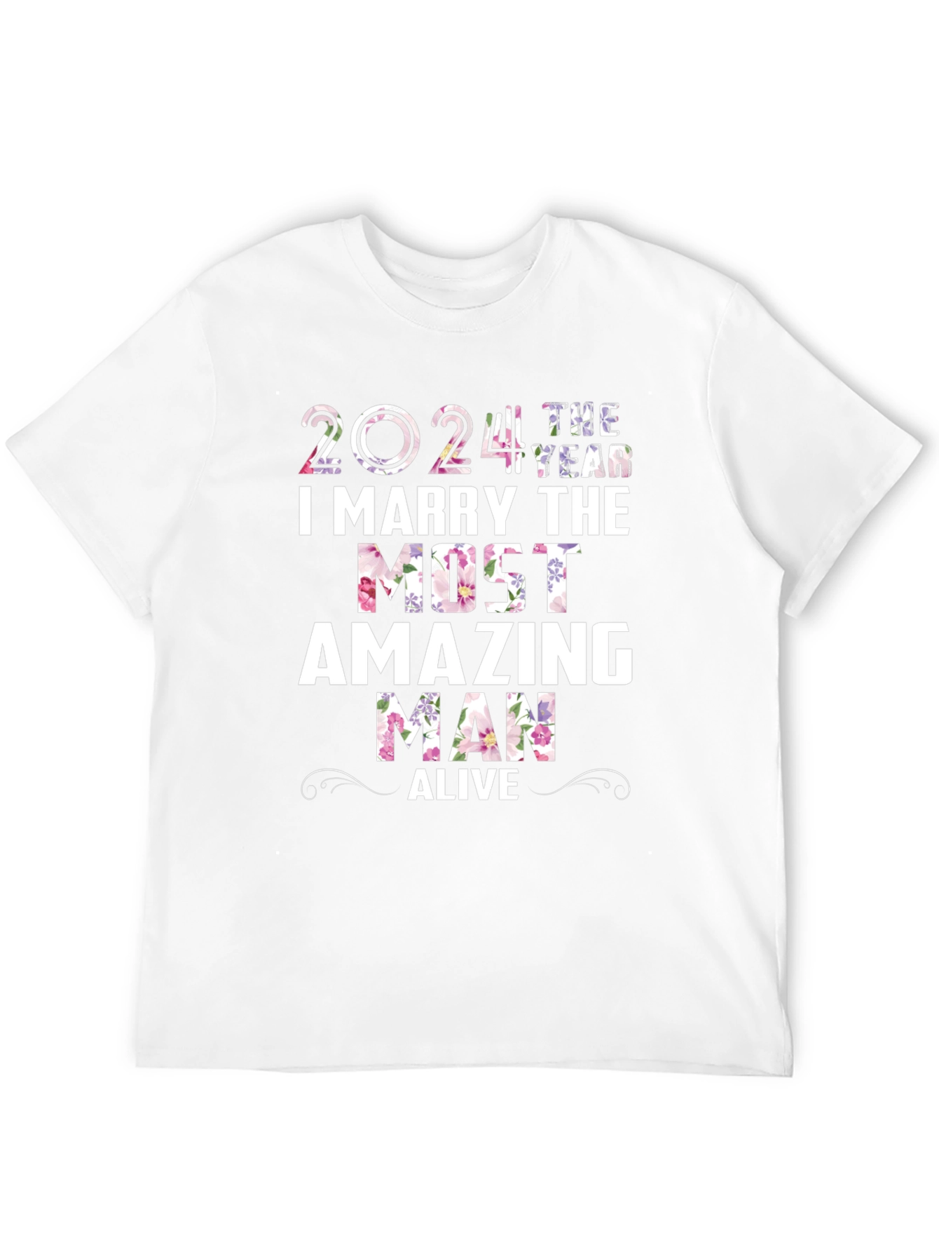 2024 I Marry the Most Amazing Man Alive T-Shirt