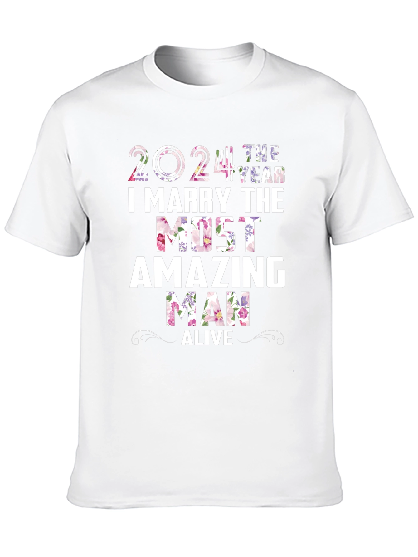 2024 I Marry the Most Amazing Man Alive T-Shirt