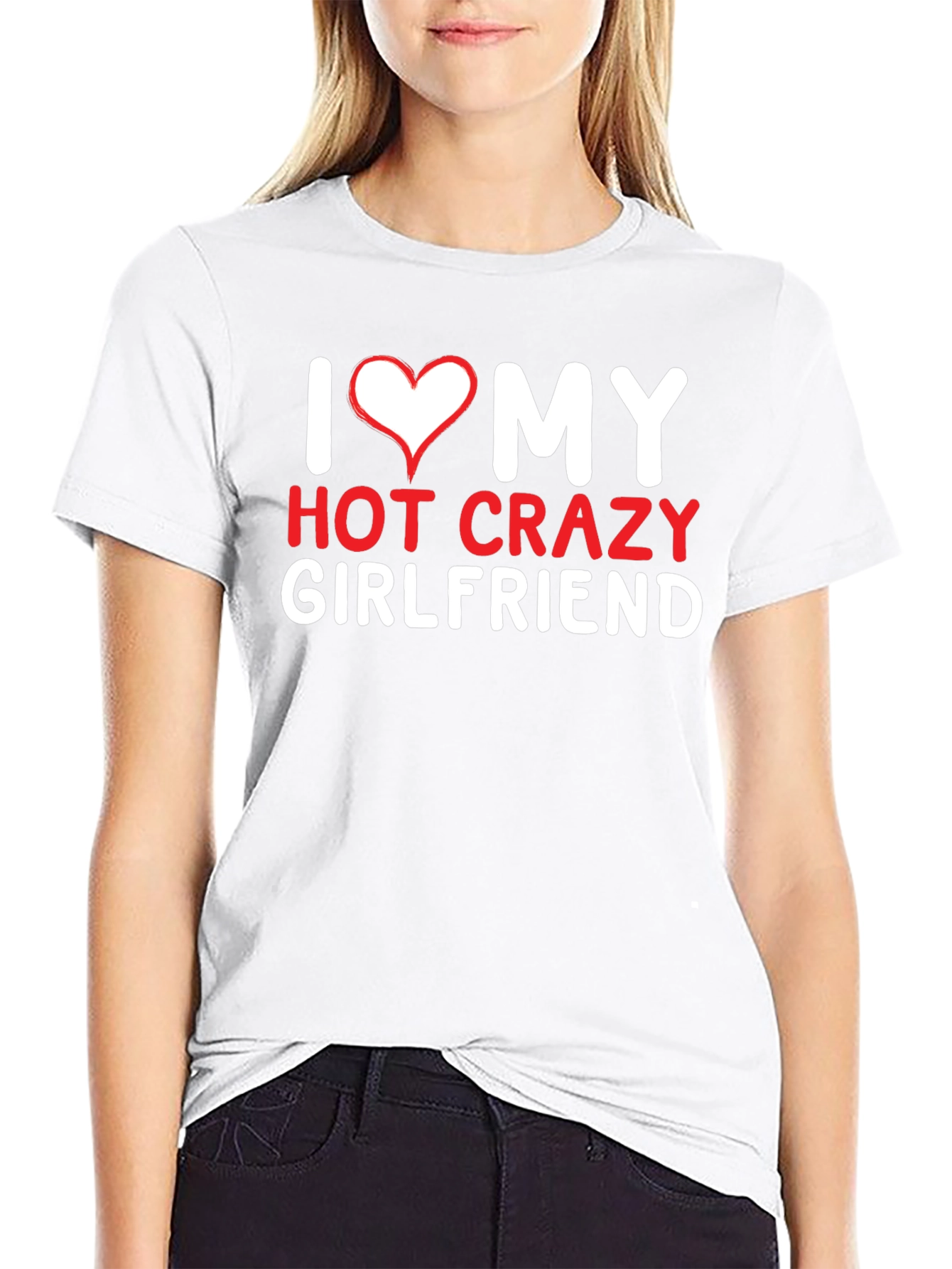 I Heart My Hot Crazy Girlfriend T-Shirt