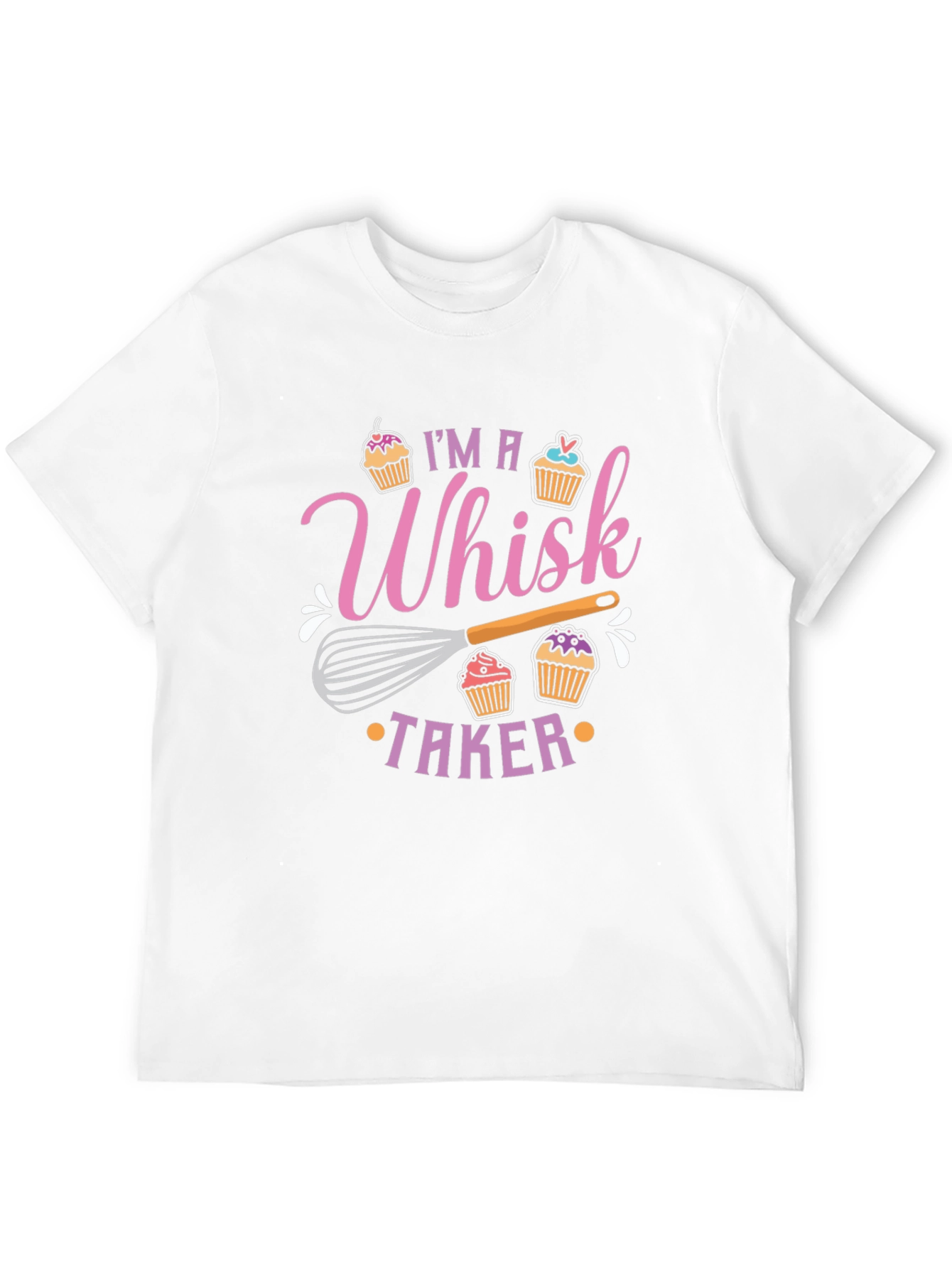 Whisk Taker T-Shirt - Baking Pun Tee