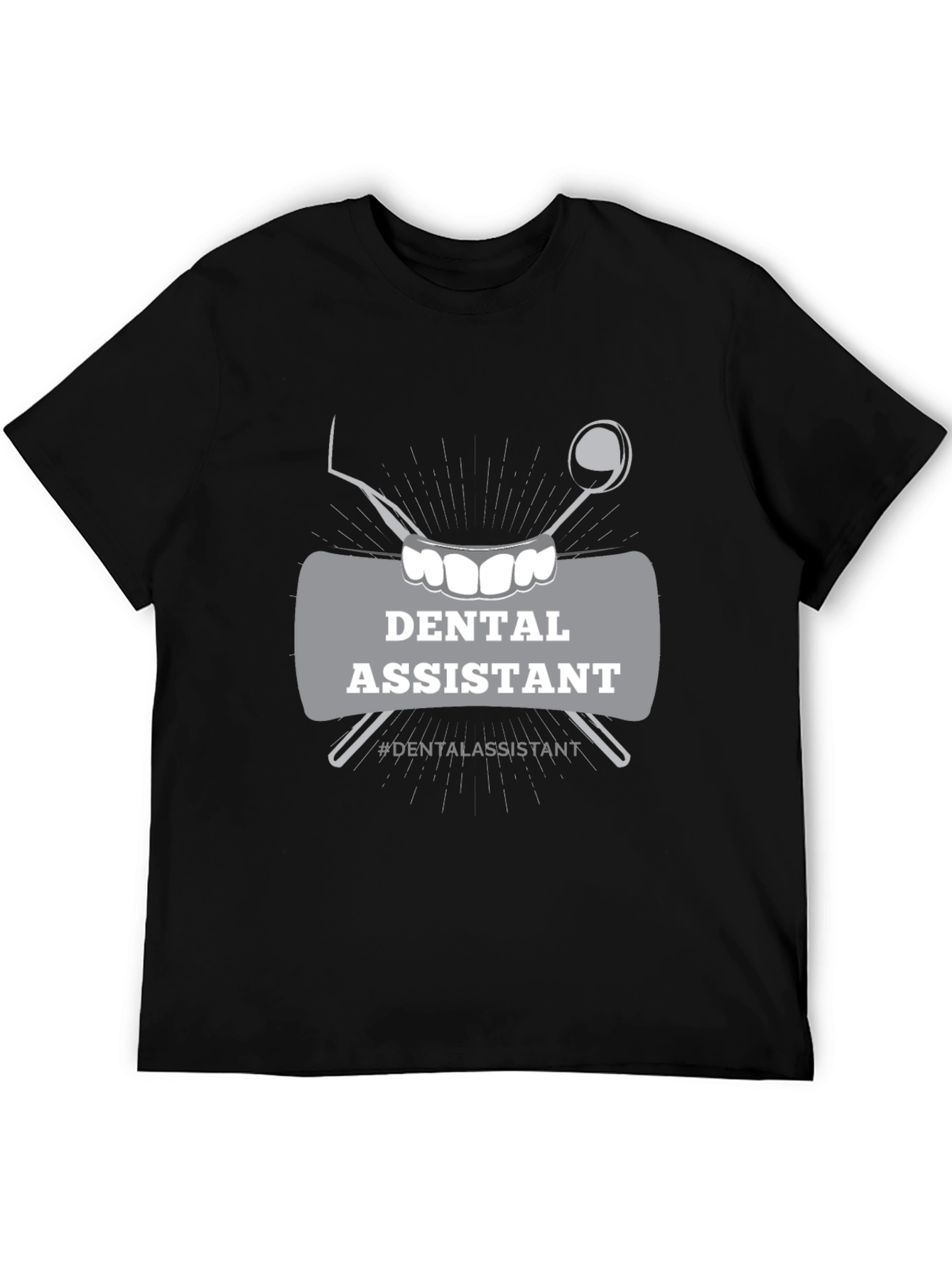 Dental Assistant T-Shirt - Novelty Tee
