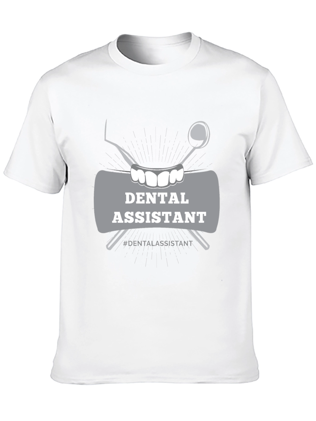 Dental Assistant T-Shirt - Novelty Tee