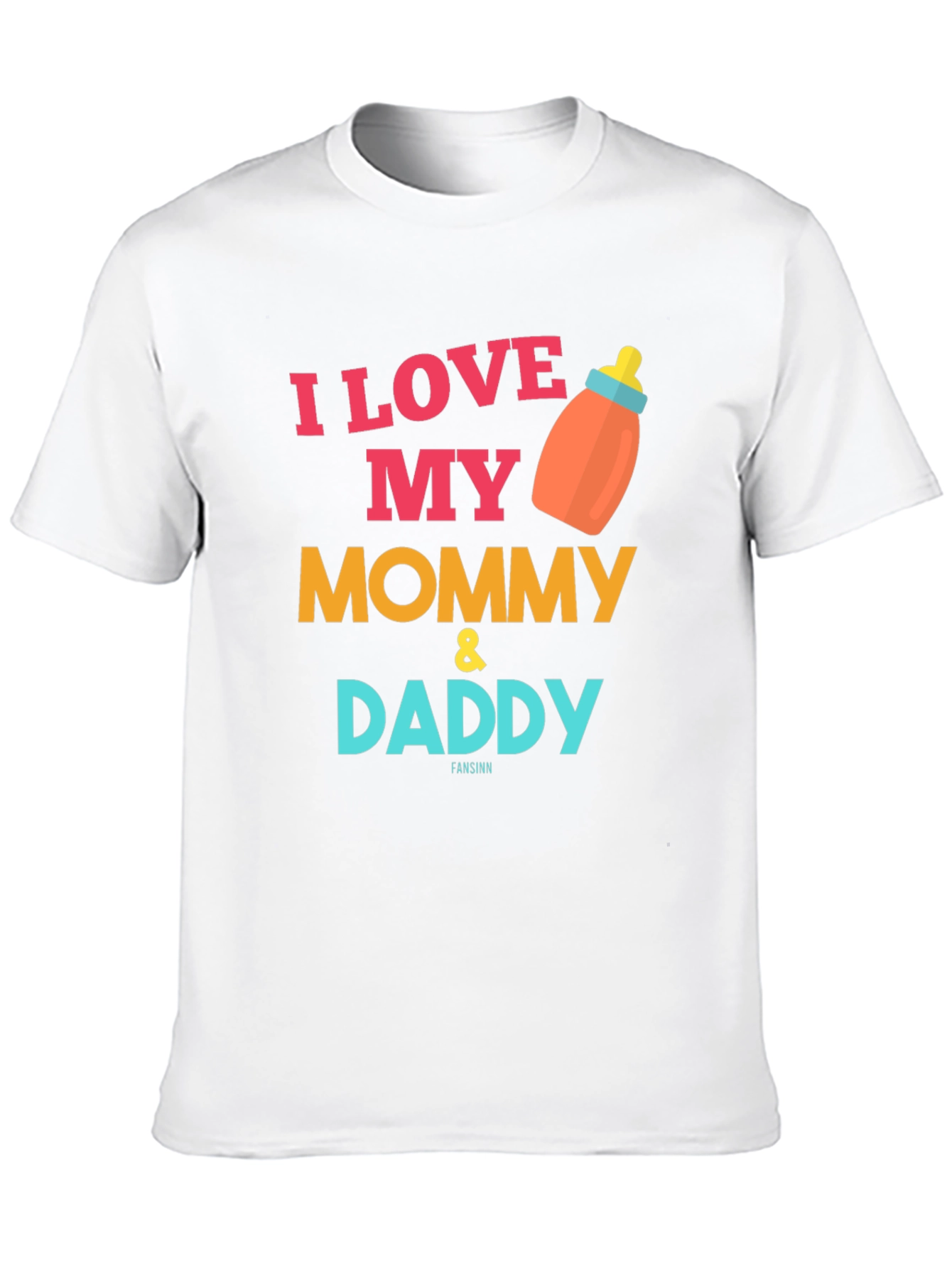 I Love My Mommy & Daddy Baby Bottle T-Shirt