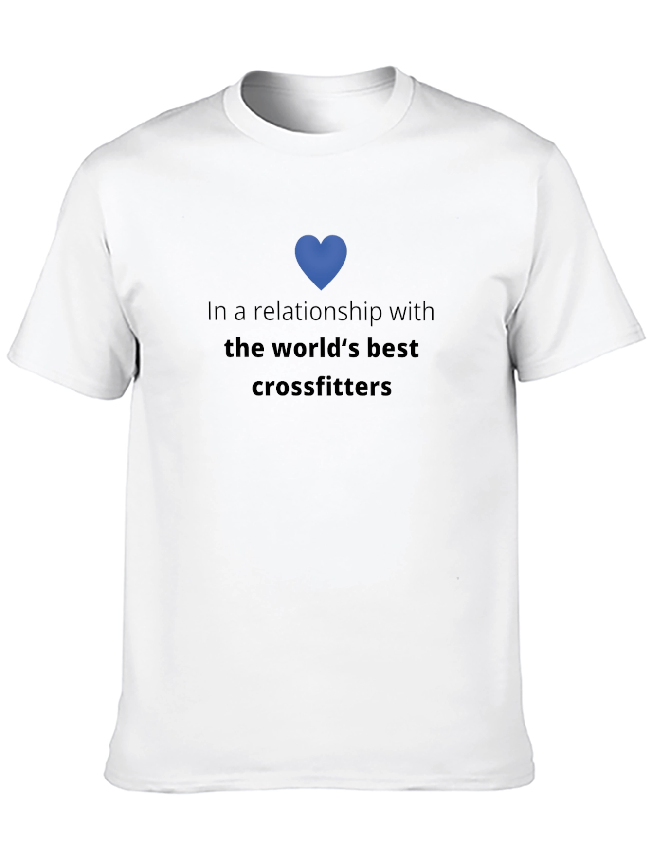 Crossfit Lover T-Shirt: In a Relationship with Crossfitters
