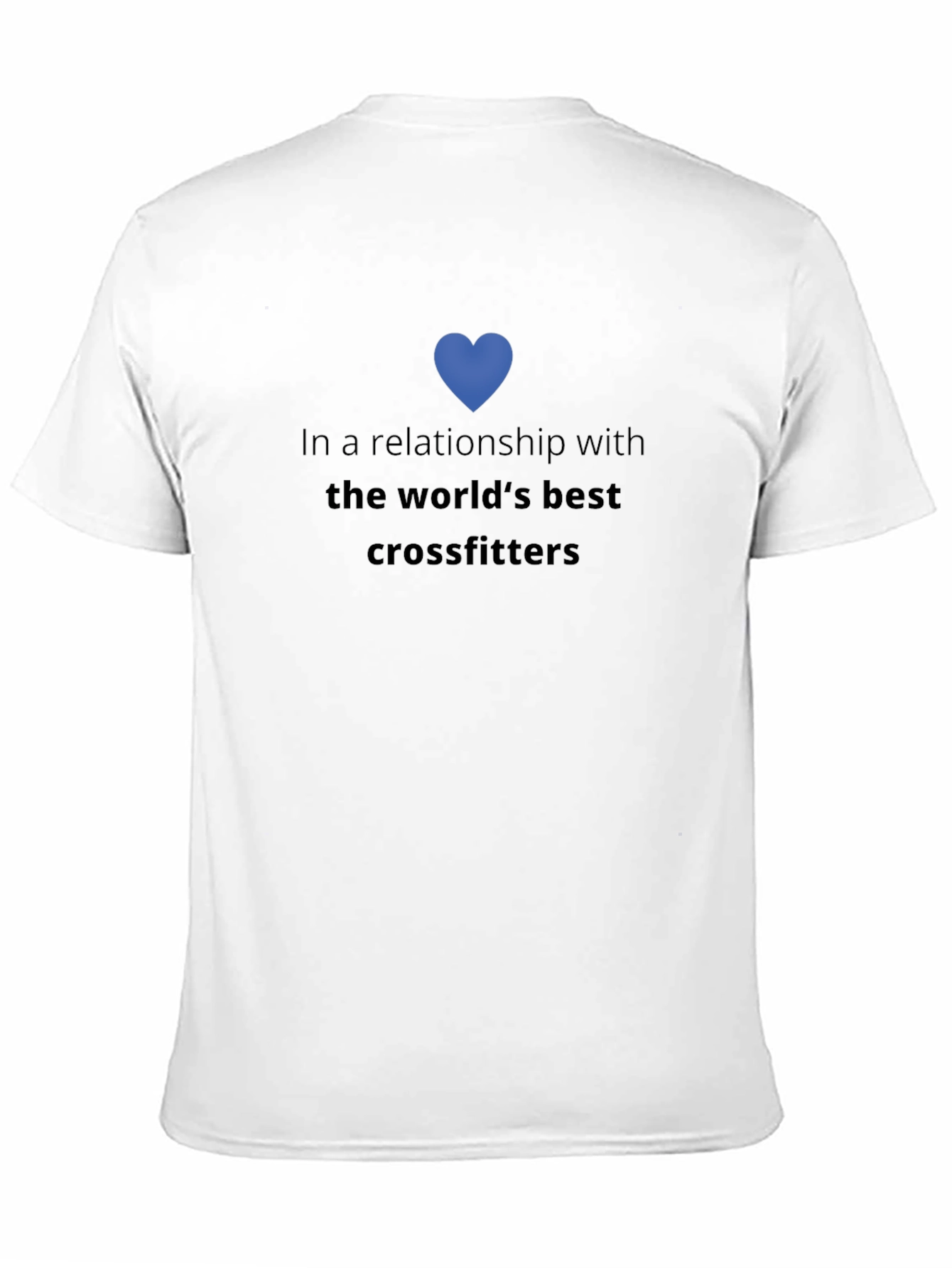 Crossfit Lover T-Shirt: In a Relationship with Crossfitters