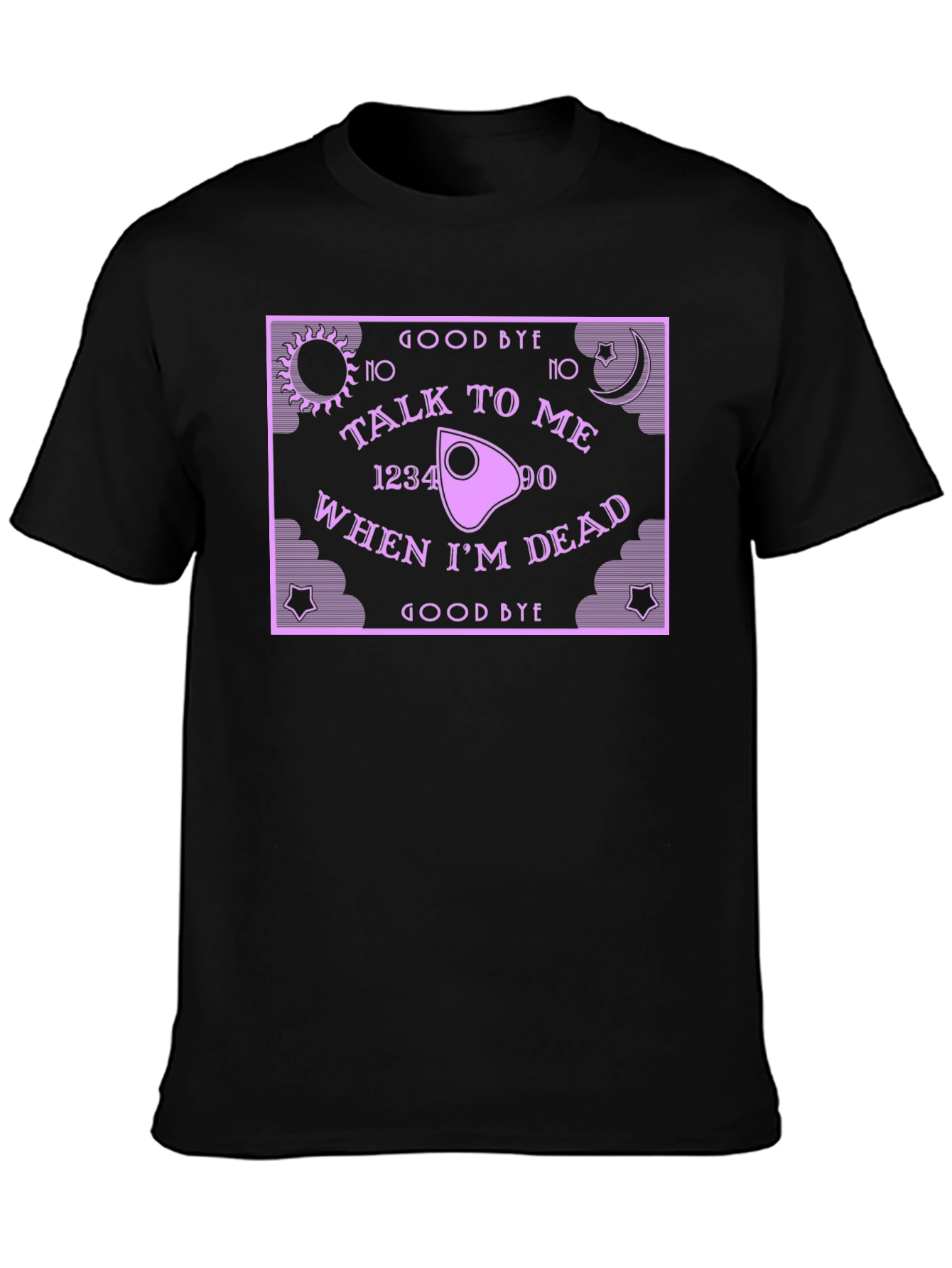 Talk To Me When Im Dead Ouija T-Shirt