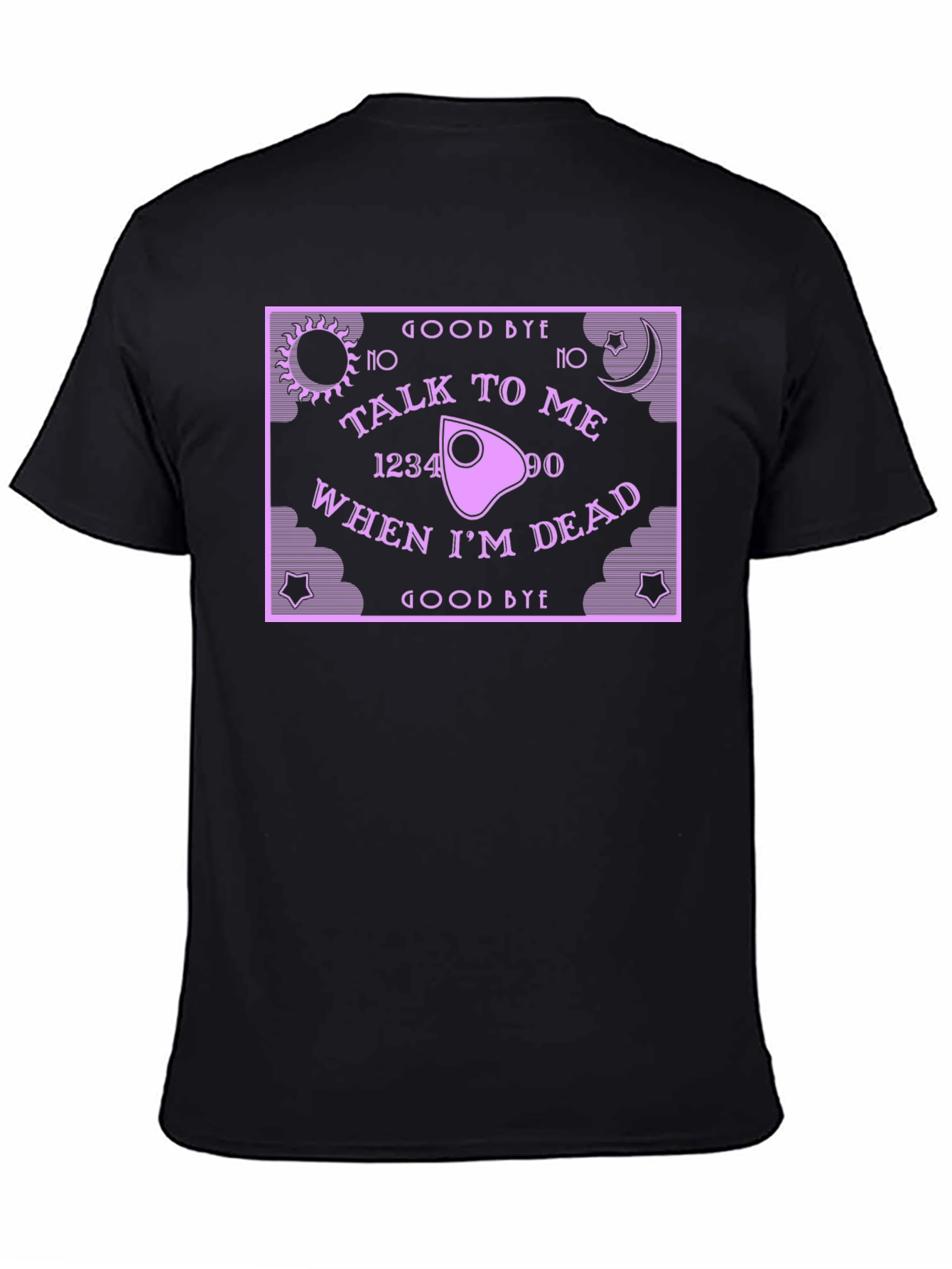 Talk To Me When Im Dead Ouija T-Shirt