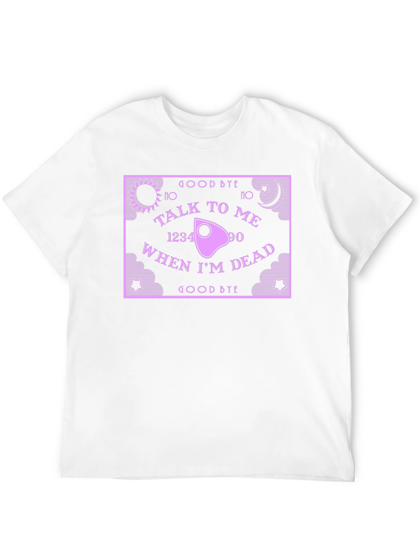 Talk To Me When Im Dead Ouija T-Shirt