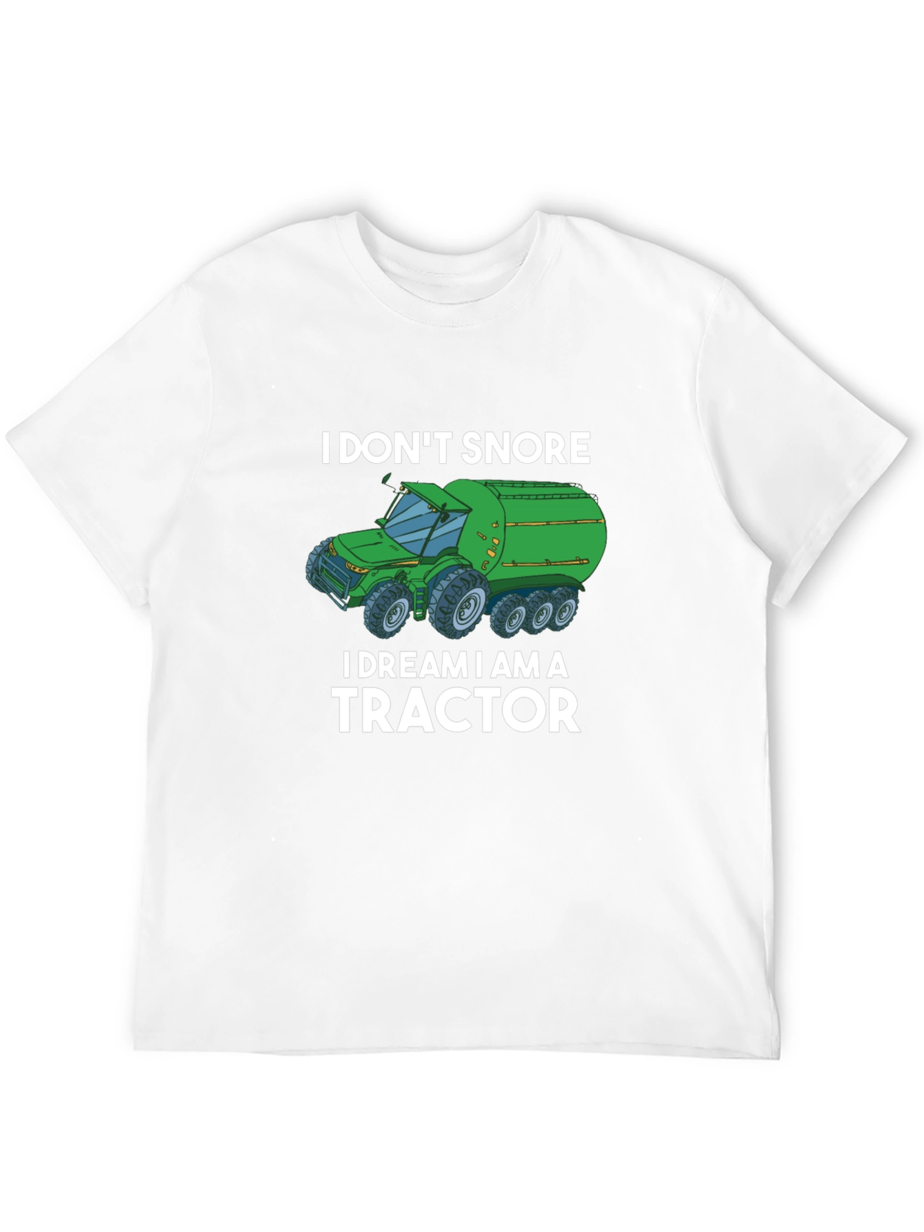 I Dream I Am A Tractor Graphic Tee
