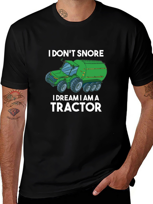 I Dream I Am A Tractor Graphic Tee