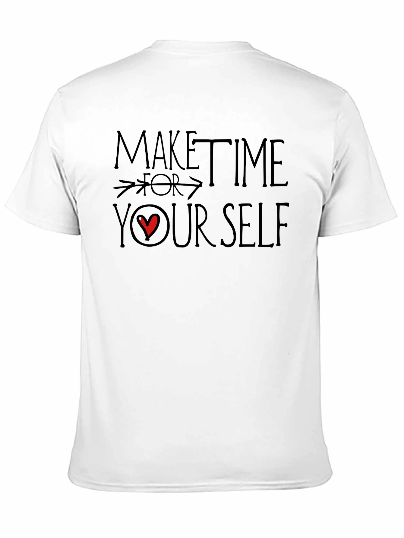 Make Time For Yourself Graphic Tee