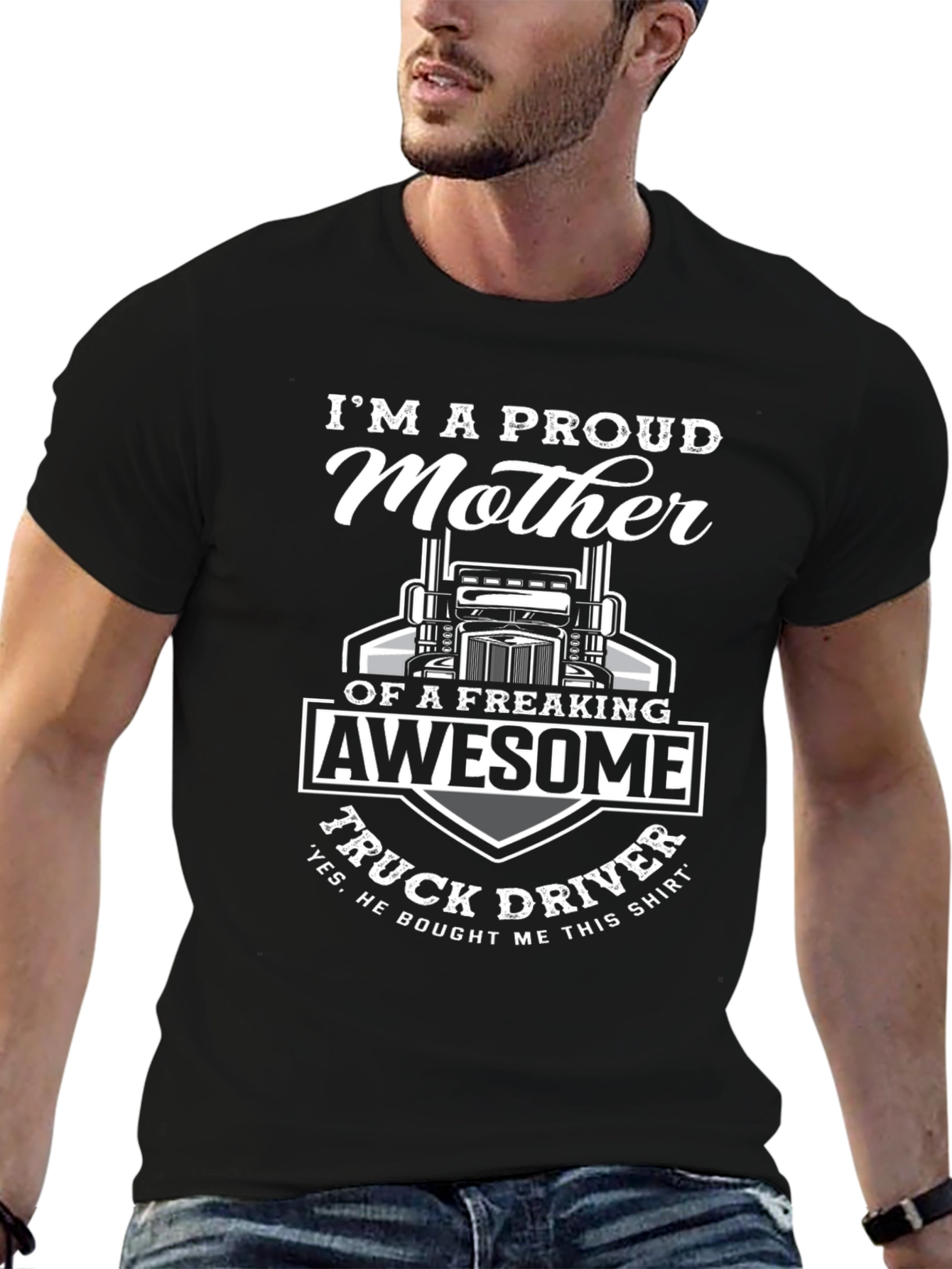 Proud Mother of an Awesome Truck Driver T-Shirt