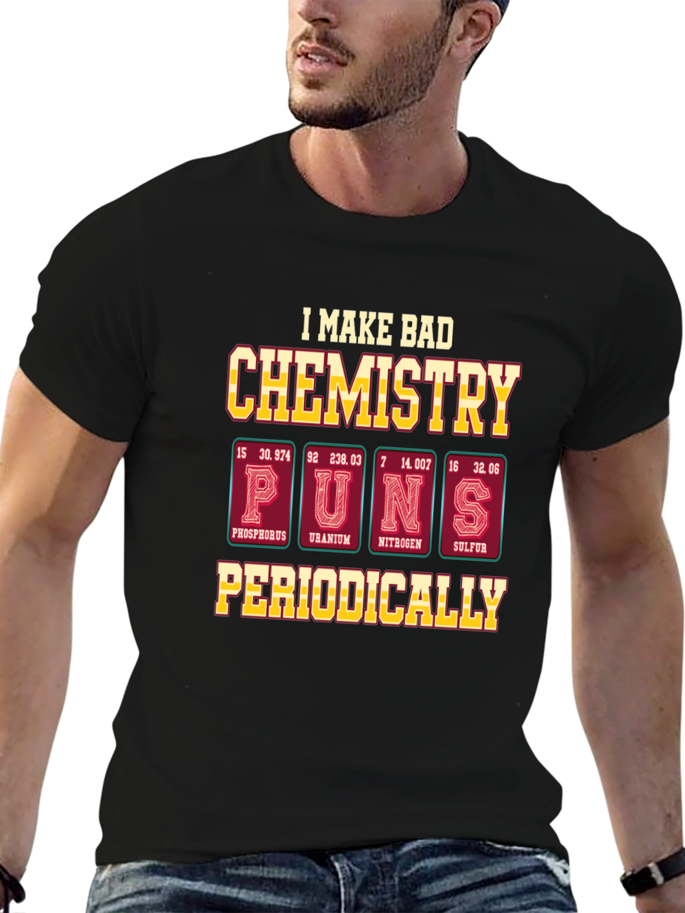 Chemistry Puns T-Shirt - Funny Periodic Table Elements