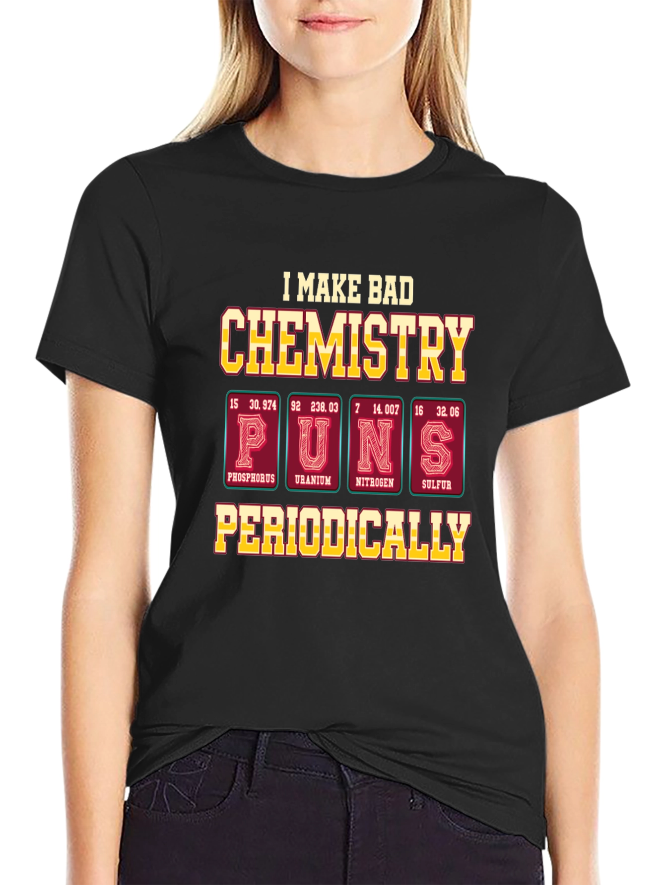 Chemistry Puns T-Shirt - Funny Periodic Table Elements
