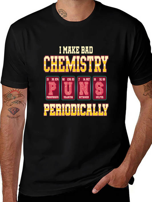 Chemistry Puns T-Shirt - Funny Periodic Table Elements