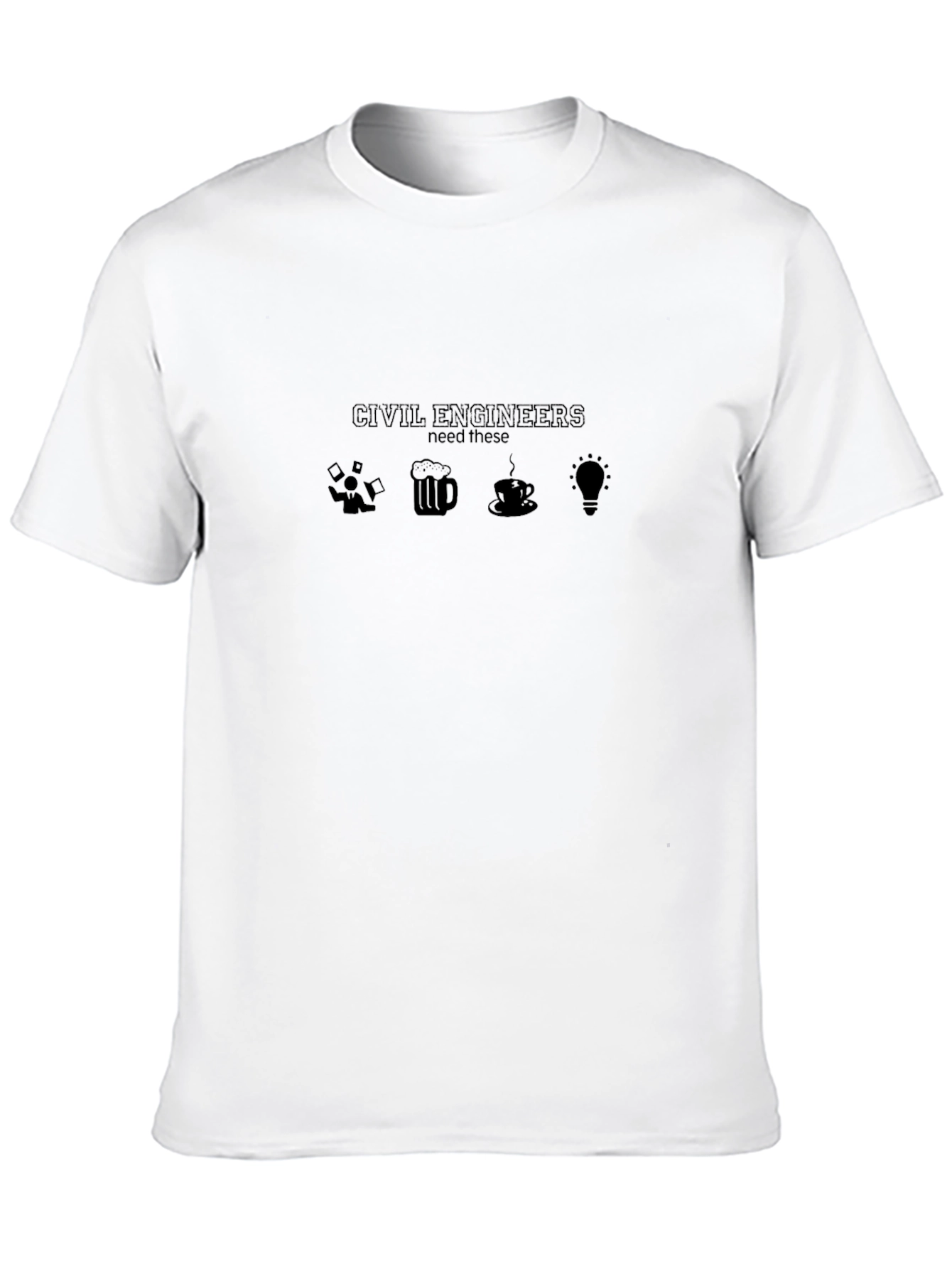 Civil Engineers Need These Black T-Shirt