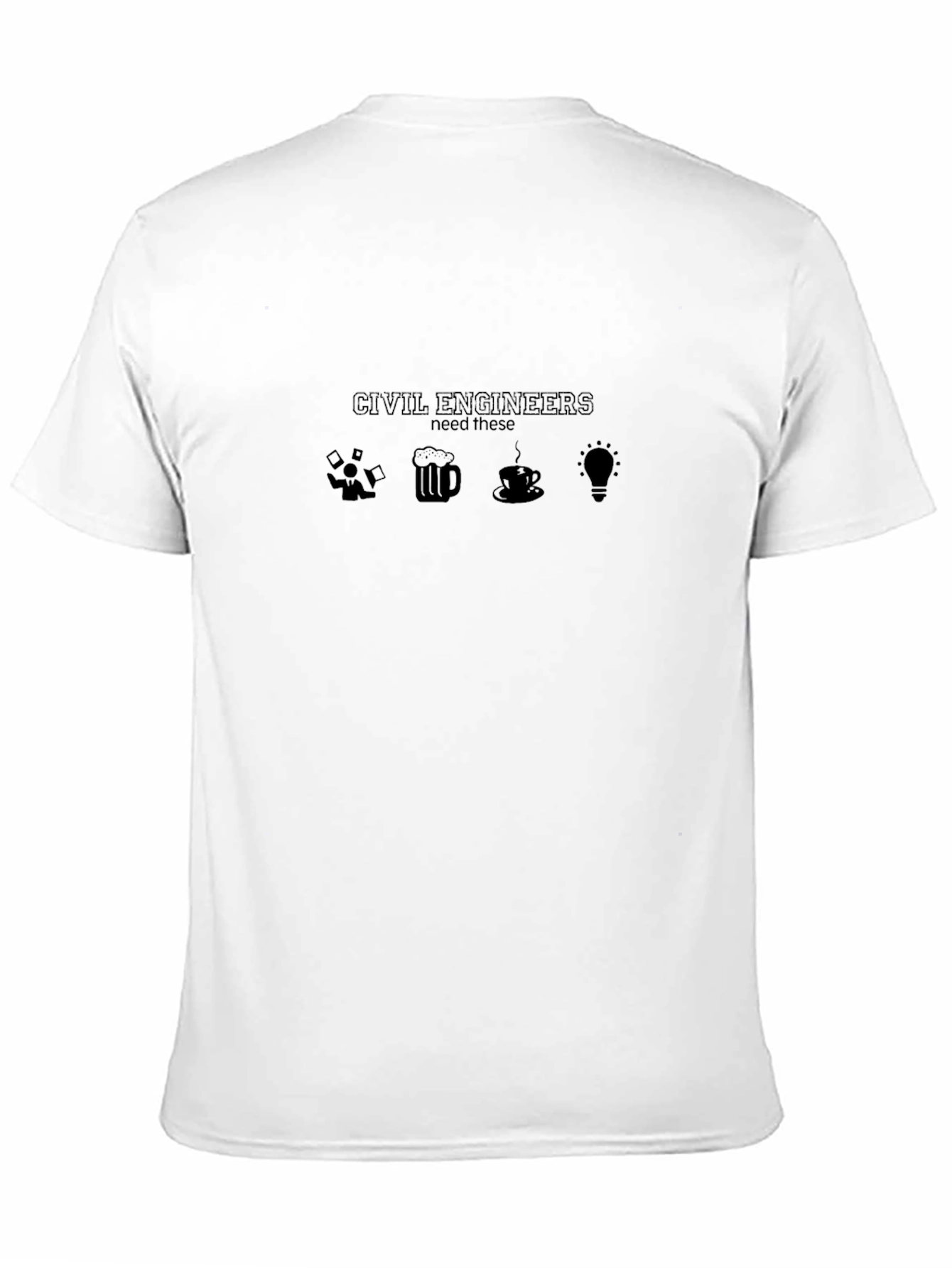 Civil Engineers Need These Black T-Shirt